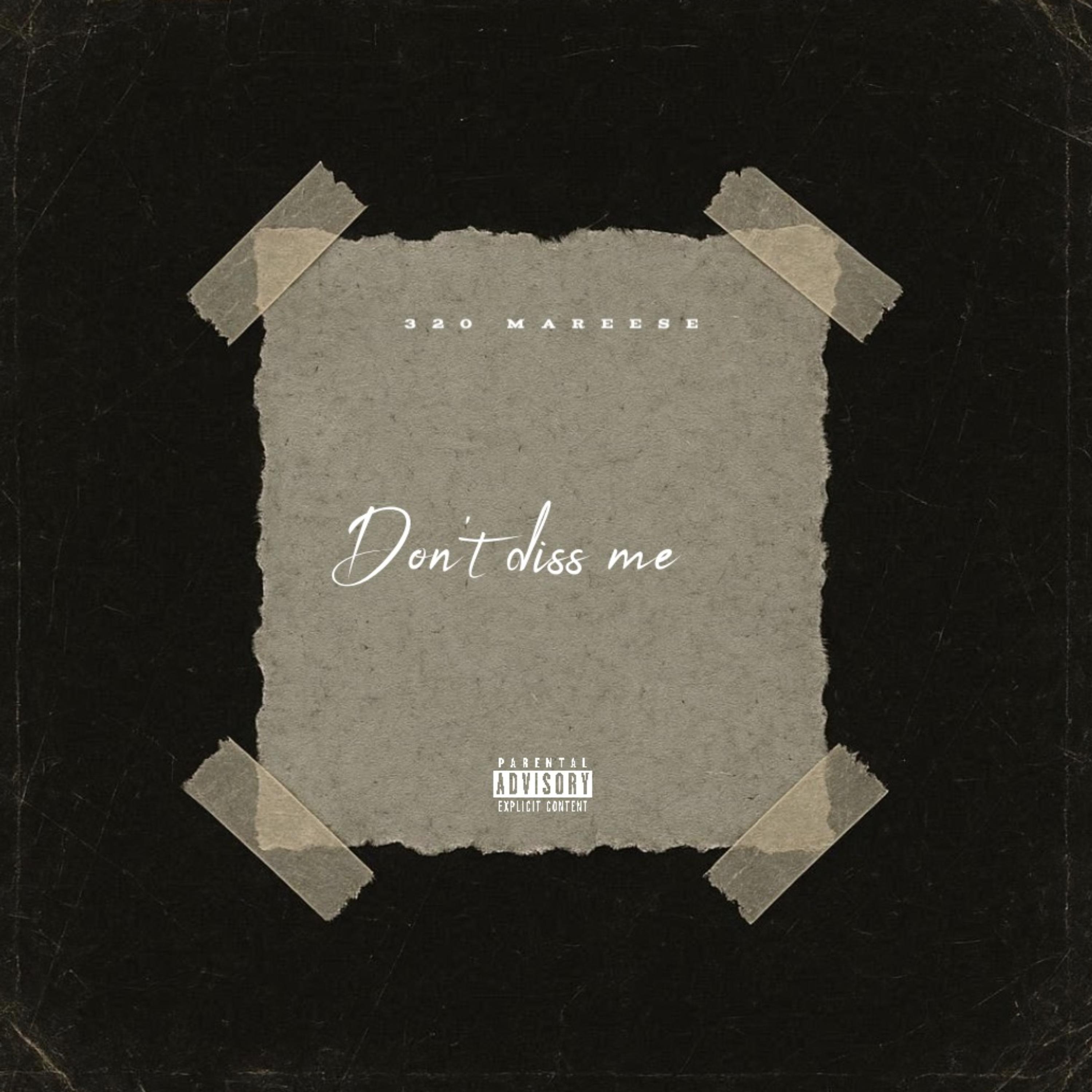 Don’t Diss Me artwork