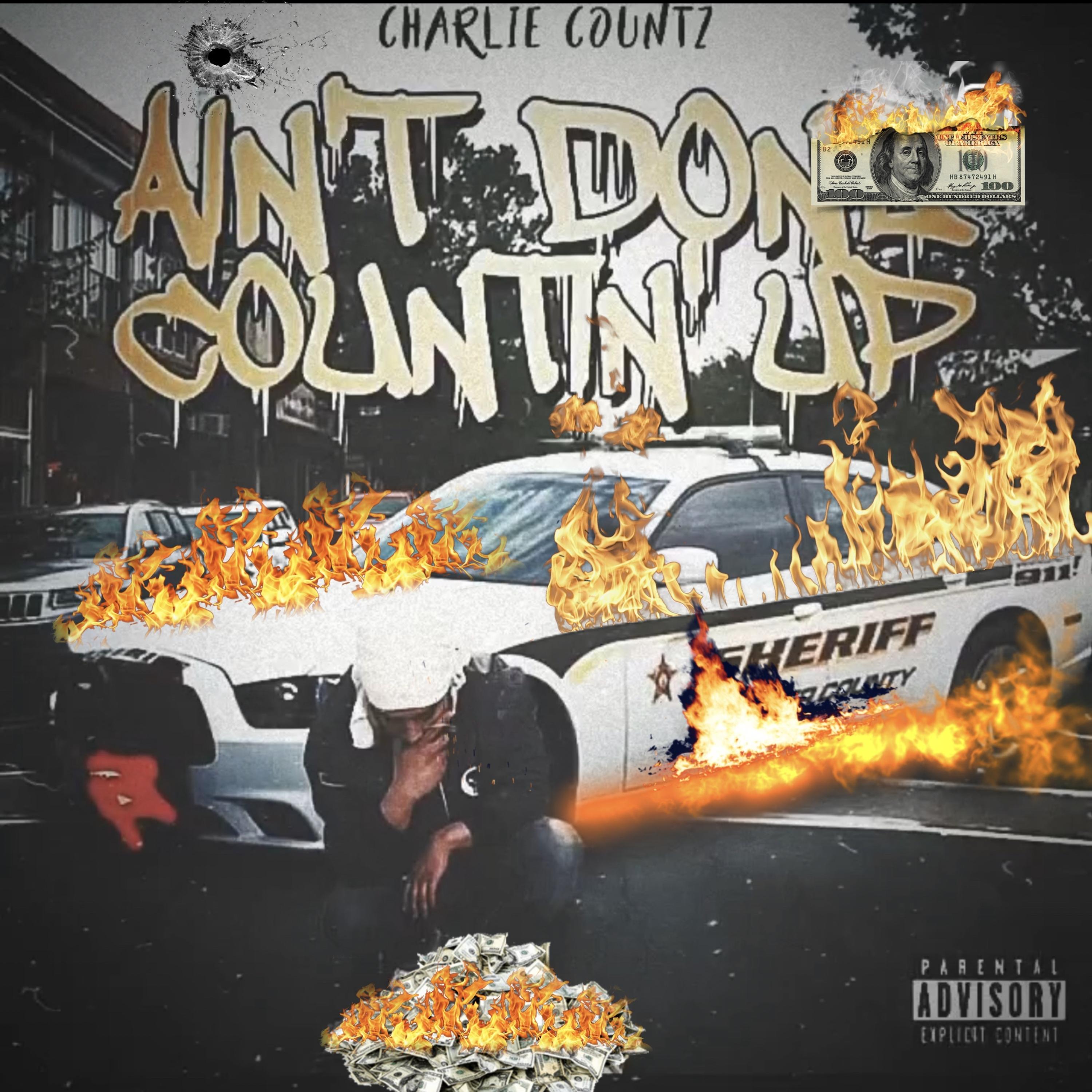 Ain’t Done Countin Up Yet artwork