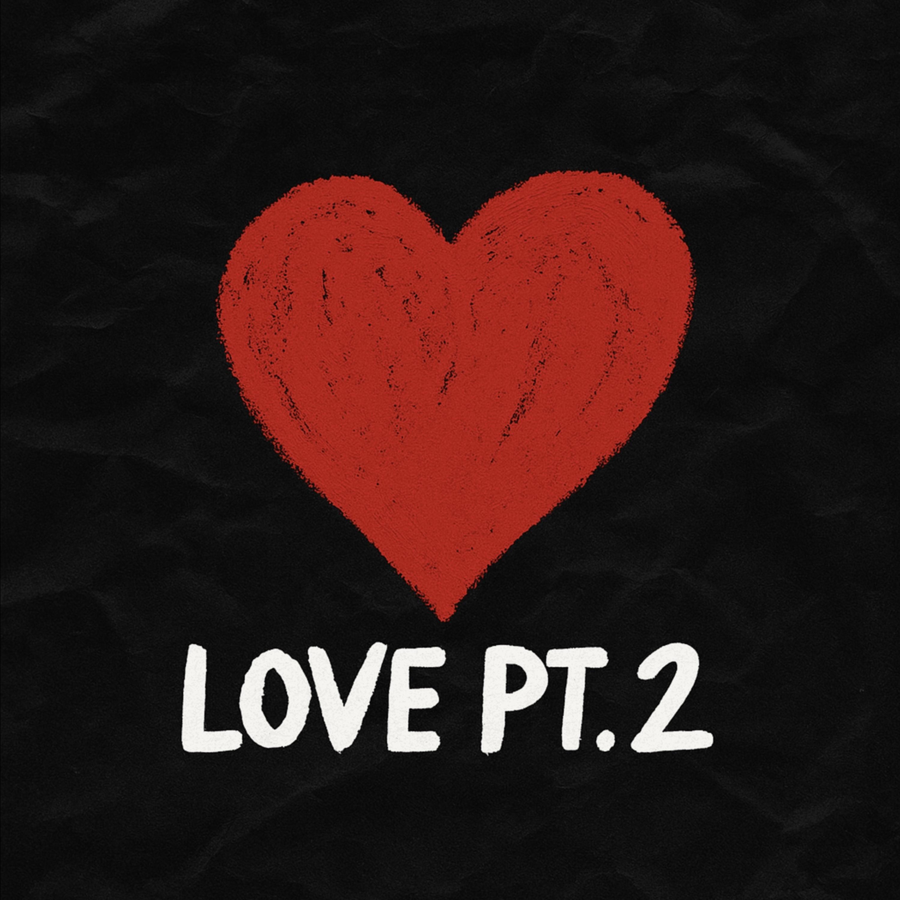 Love Pt 2 artwork