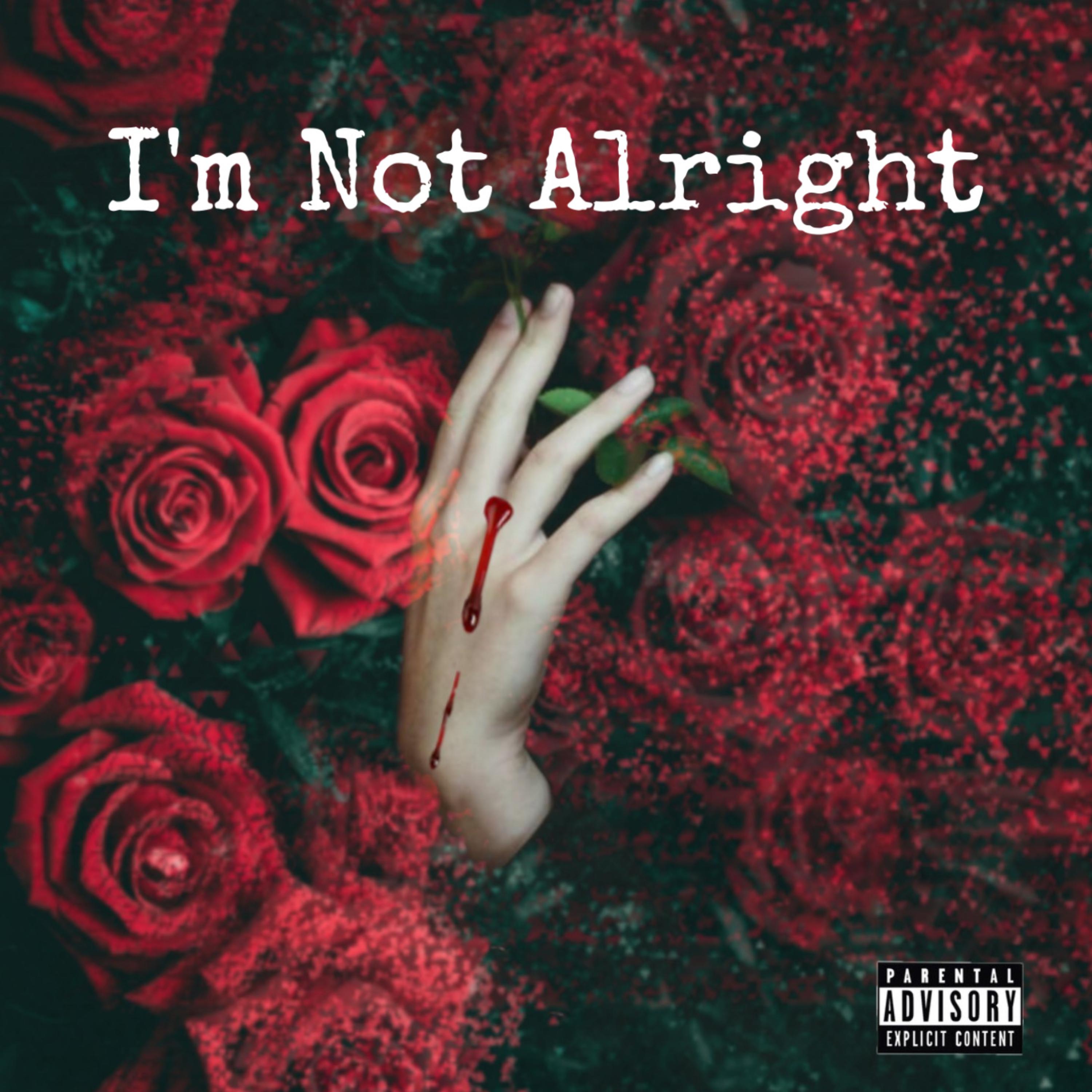 I'm Not Alright artwork