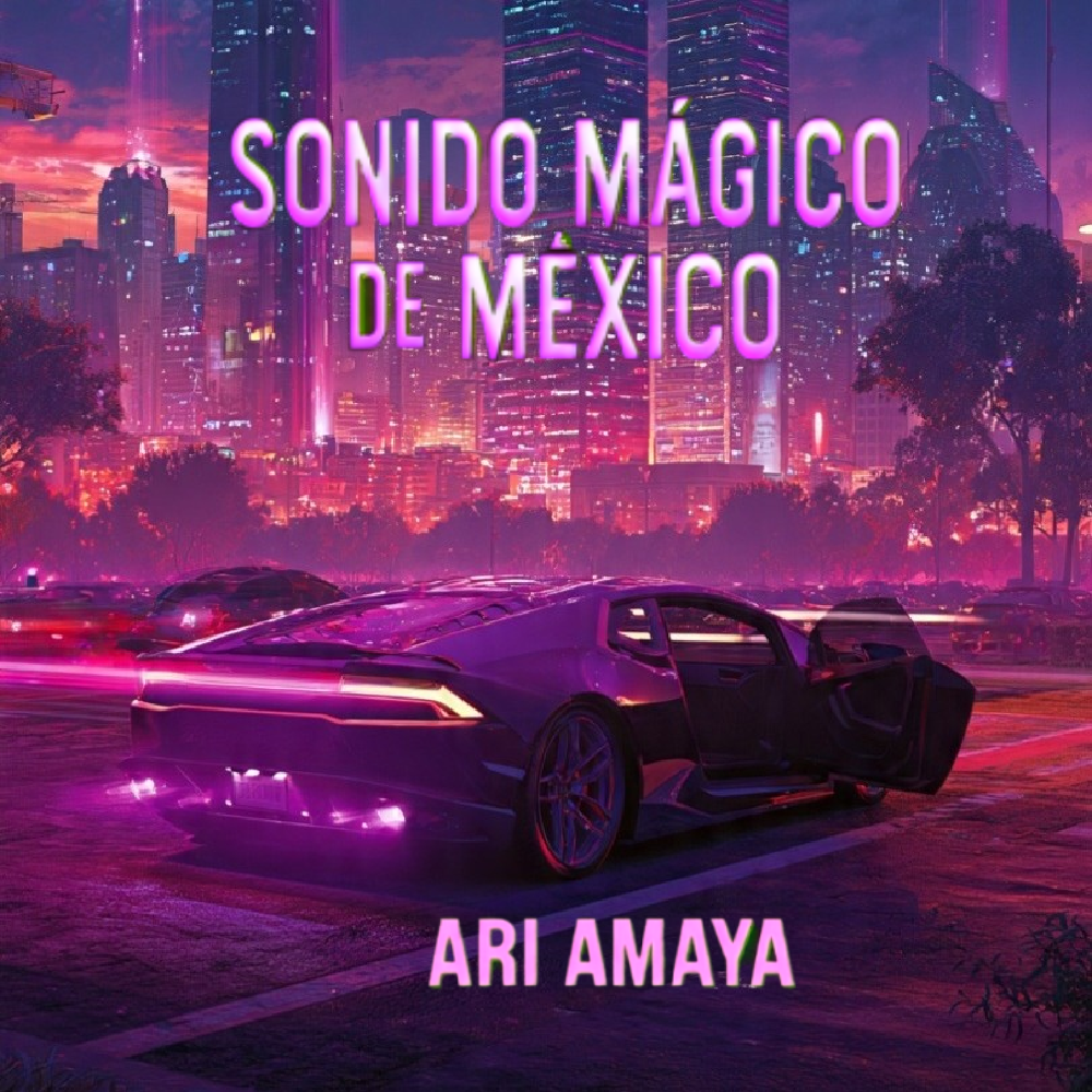 ARI AMAYA by sonido mágico de México cover art