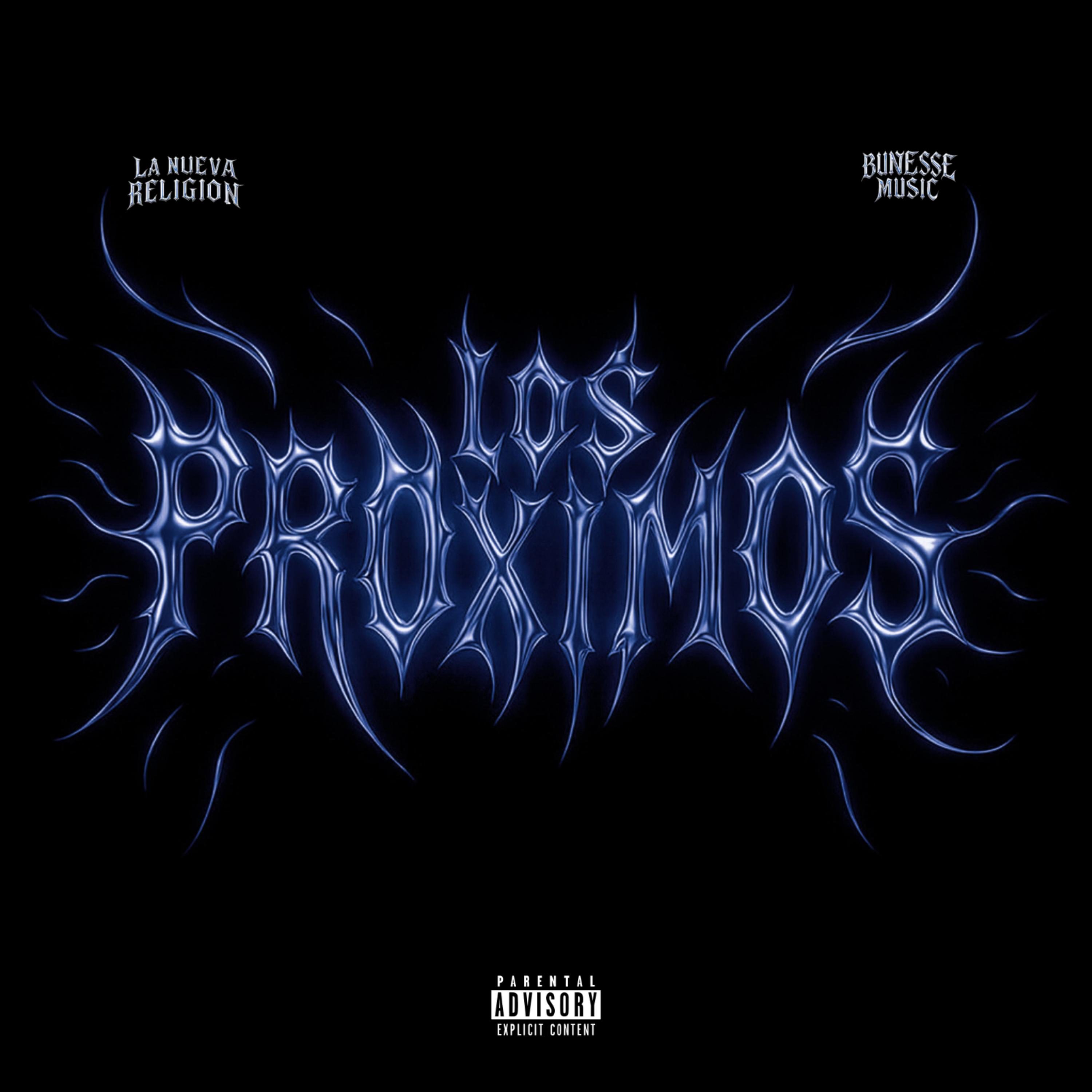Los Proximos artwork