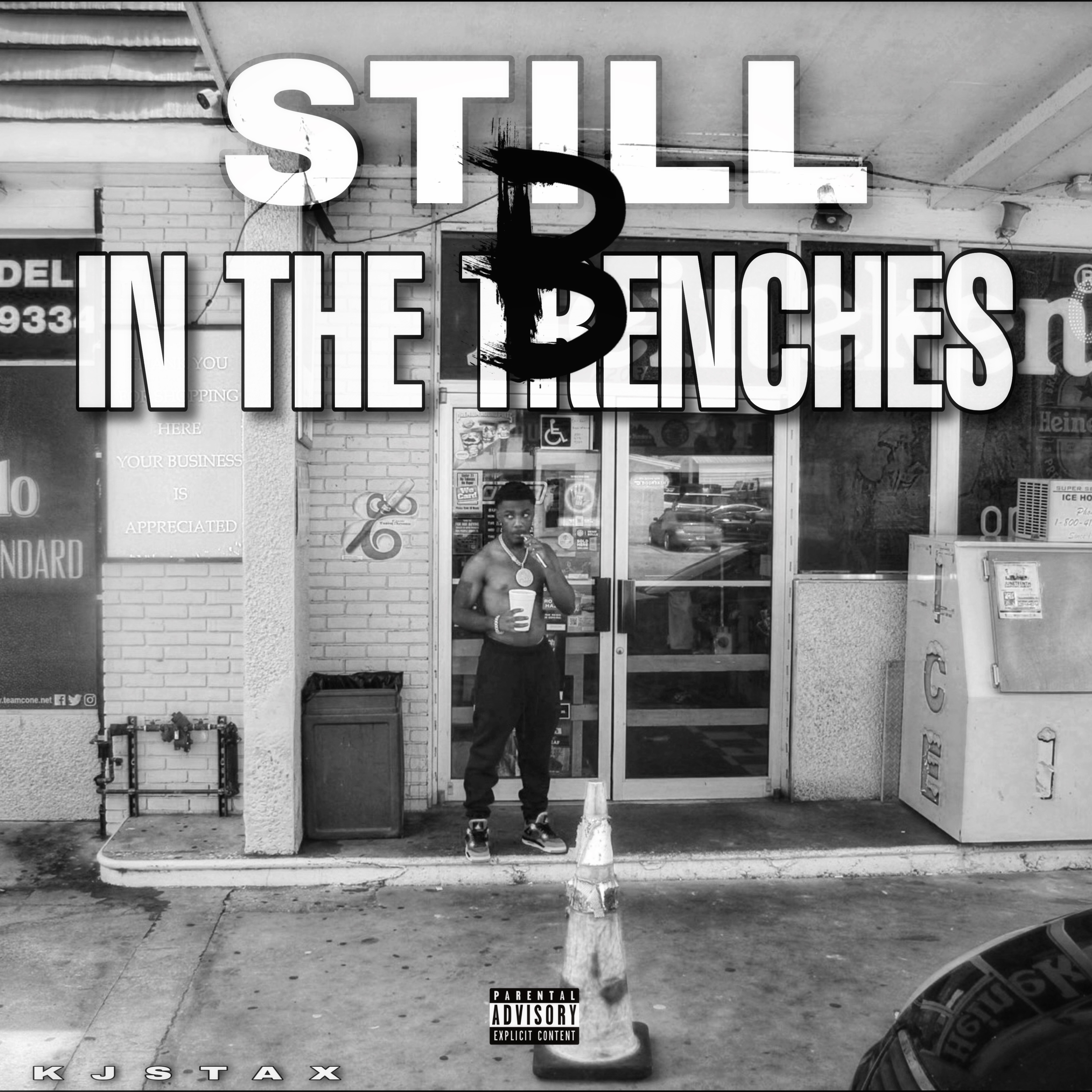 STILL B IN THE TRENCHES artwork