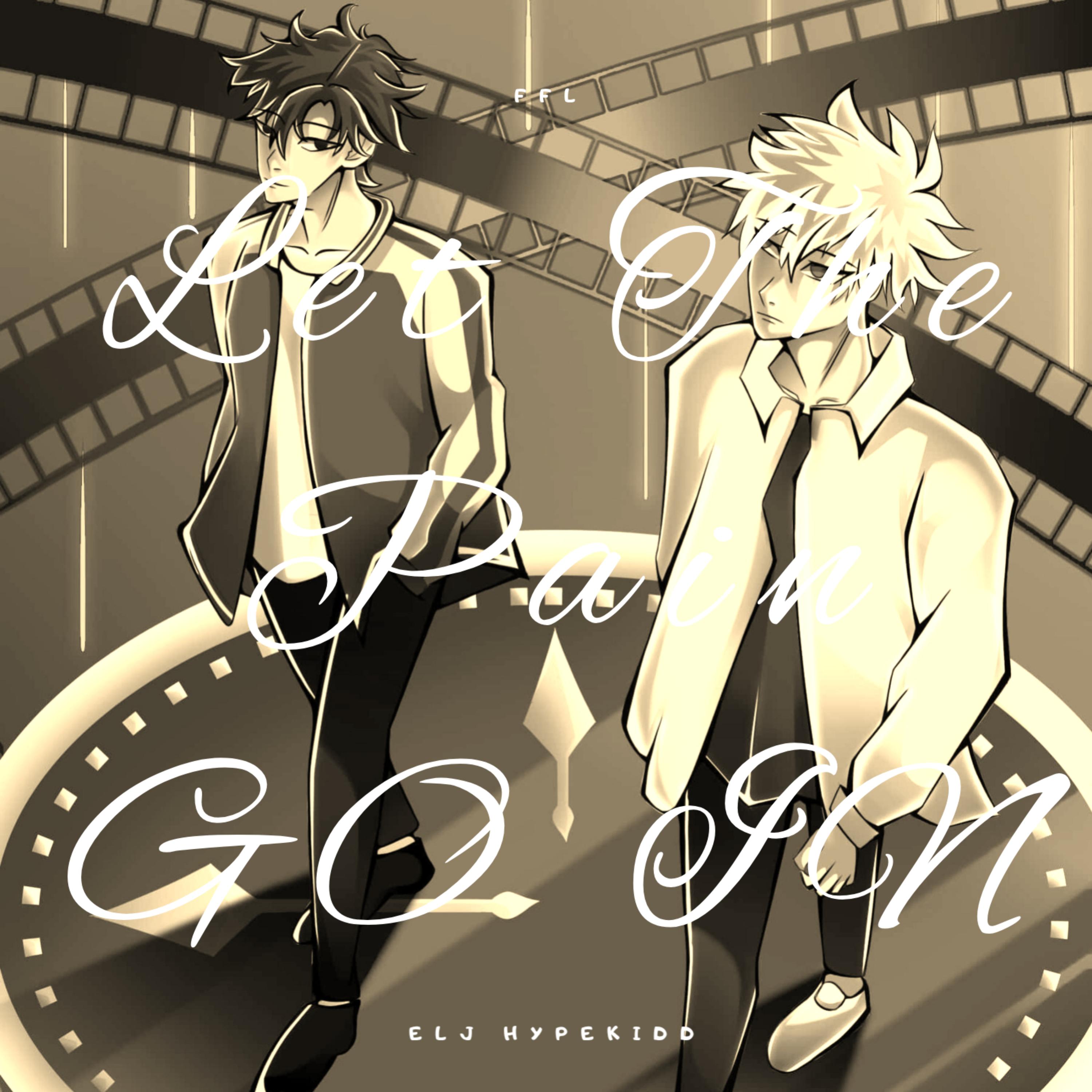 Let The Pain GO IN artwork