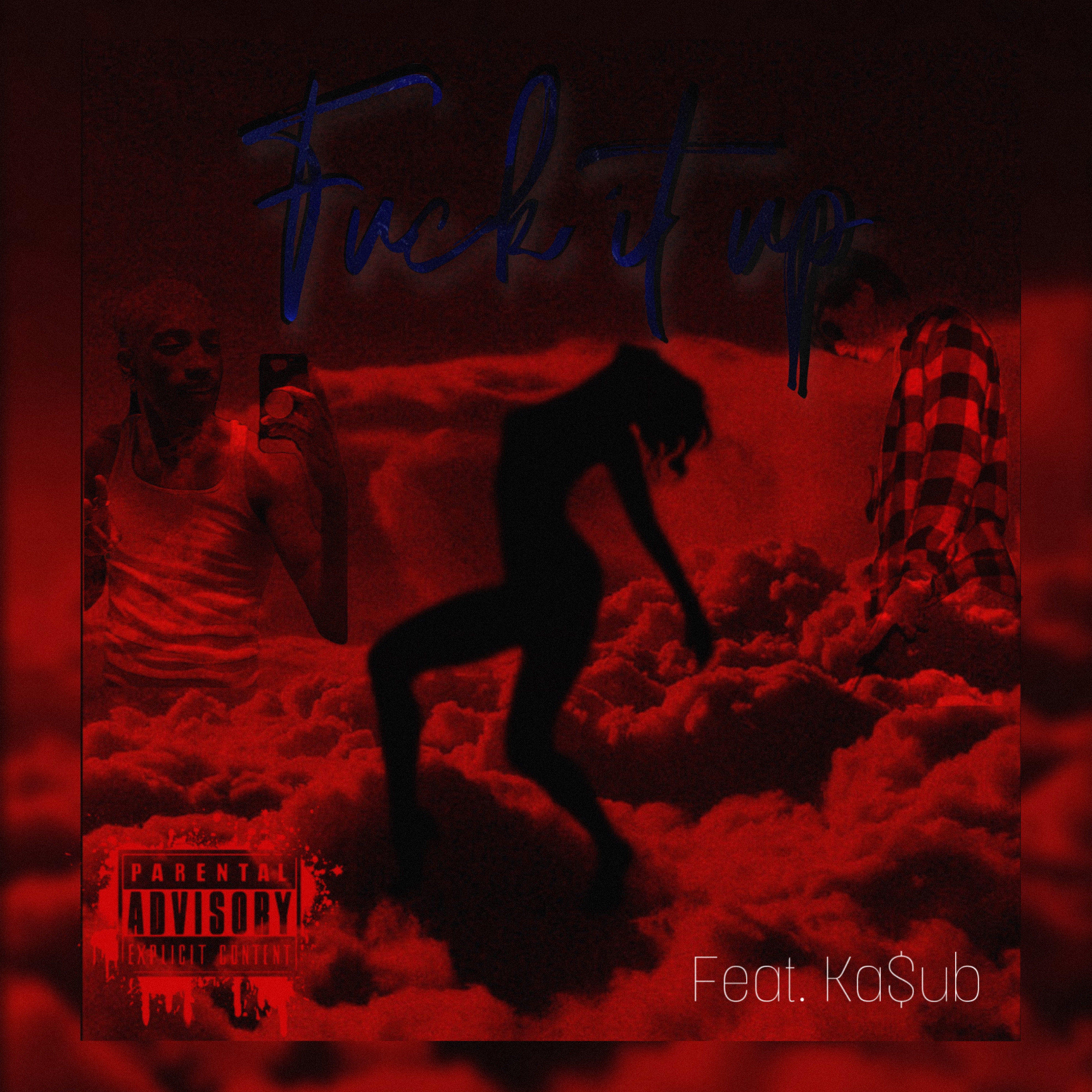 Fuck It Up artwork
