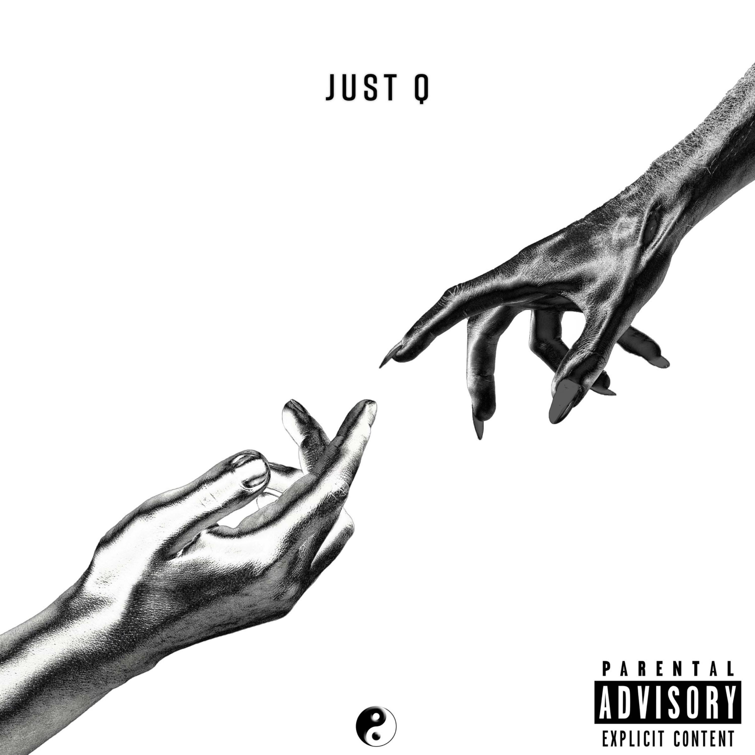 AM I WRONG by JUST Q