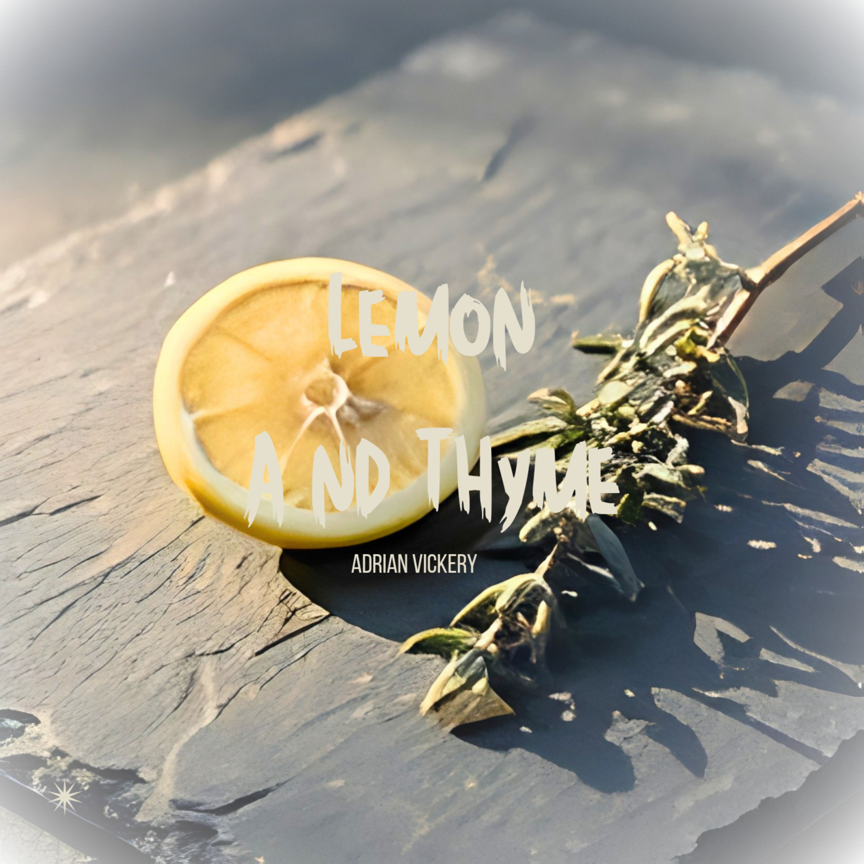 Lemon And Thyme by Adrian Vickery cover art