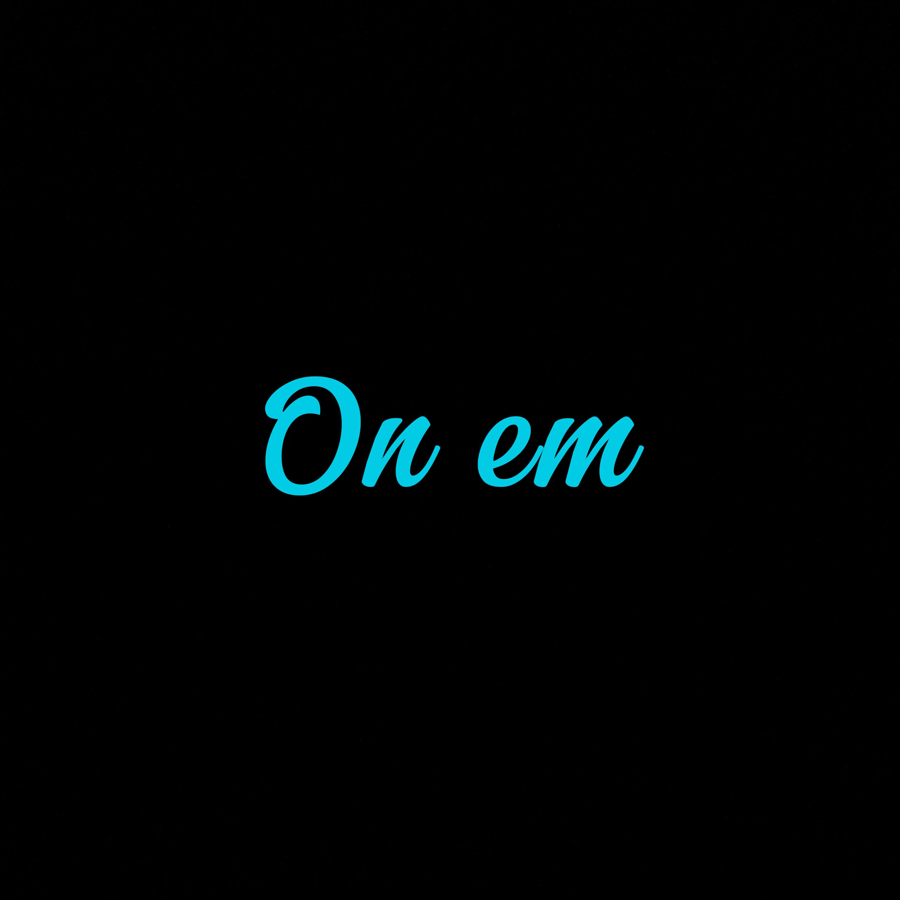 On Em artwork