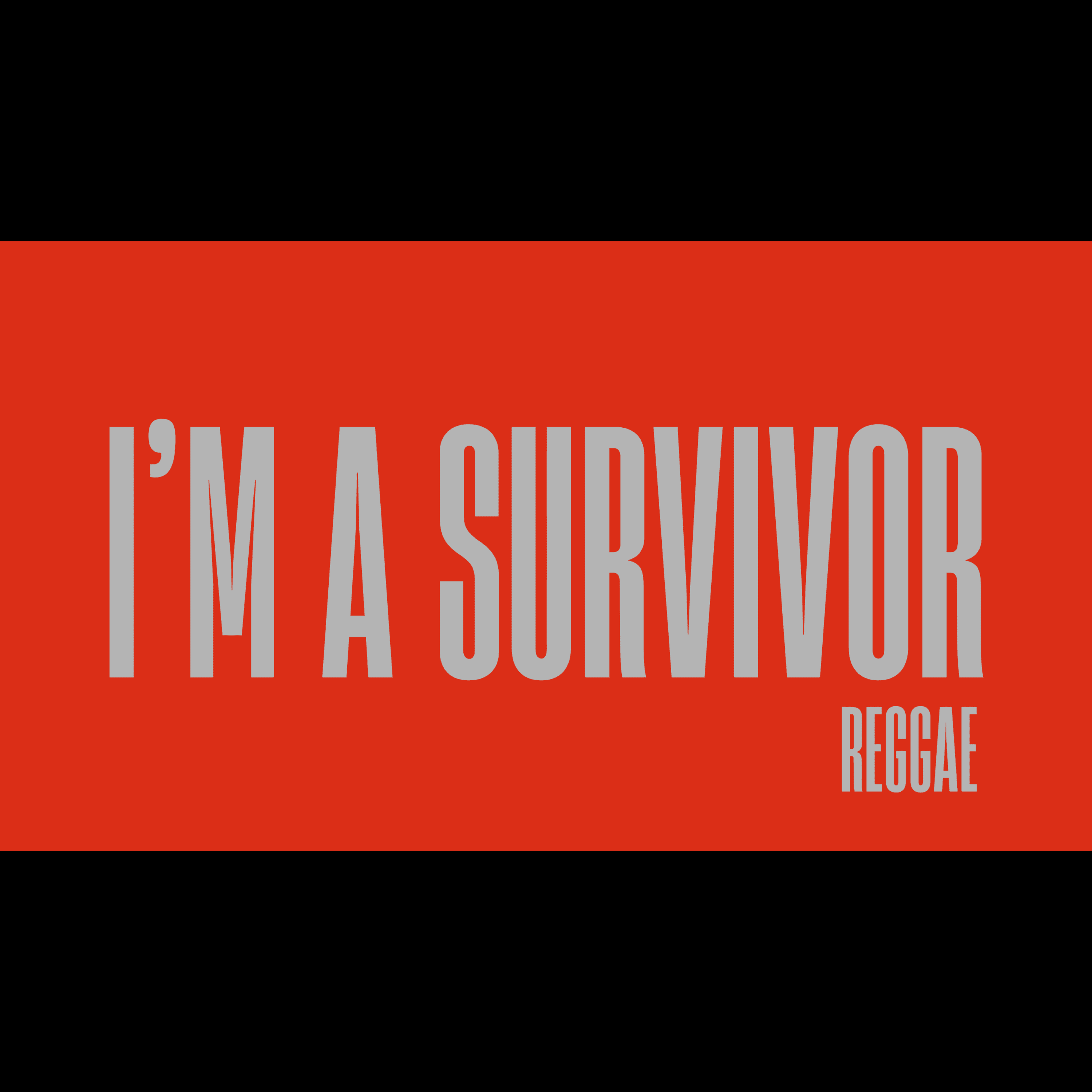 I am a Survivor (Reggae) artwork