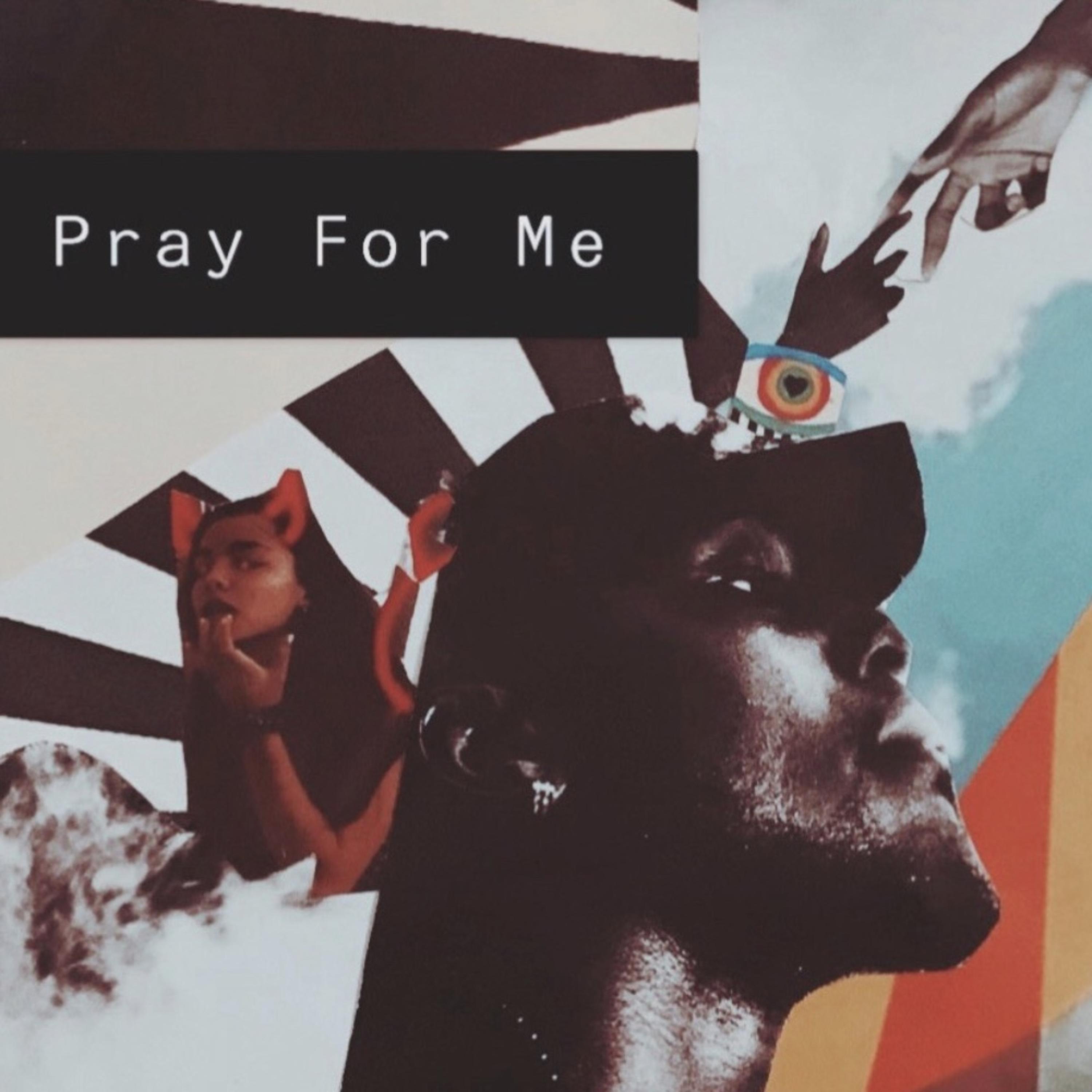 Pray For Me artwork