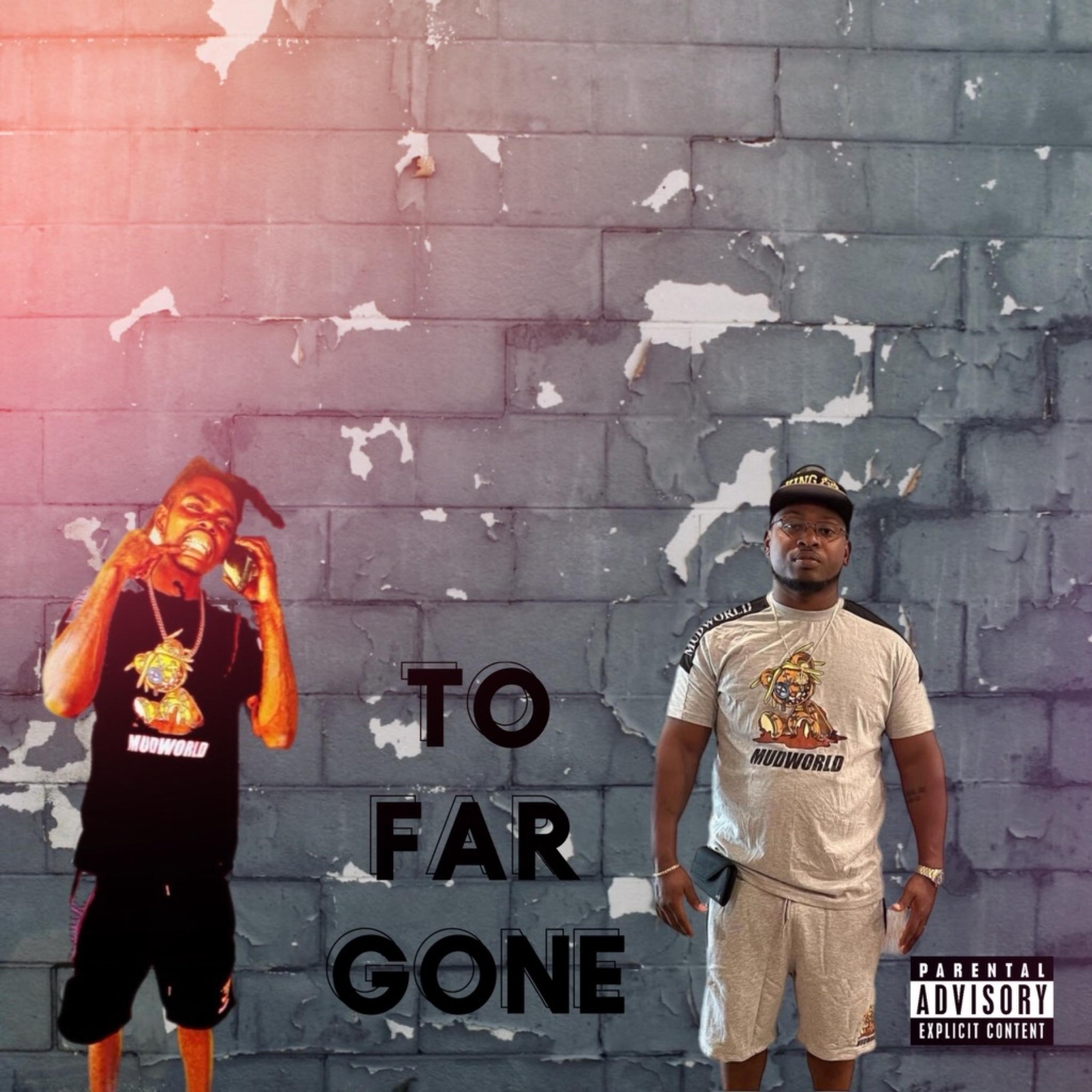 Too Far Gone by Scoota1031 cover art
