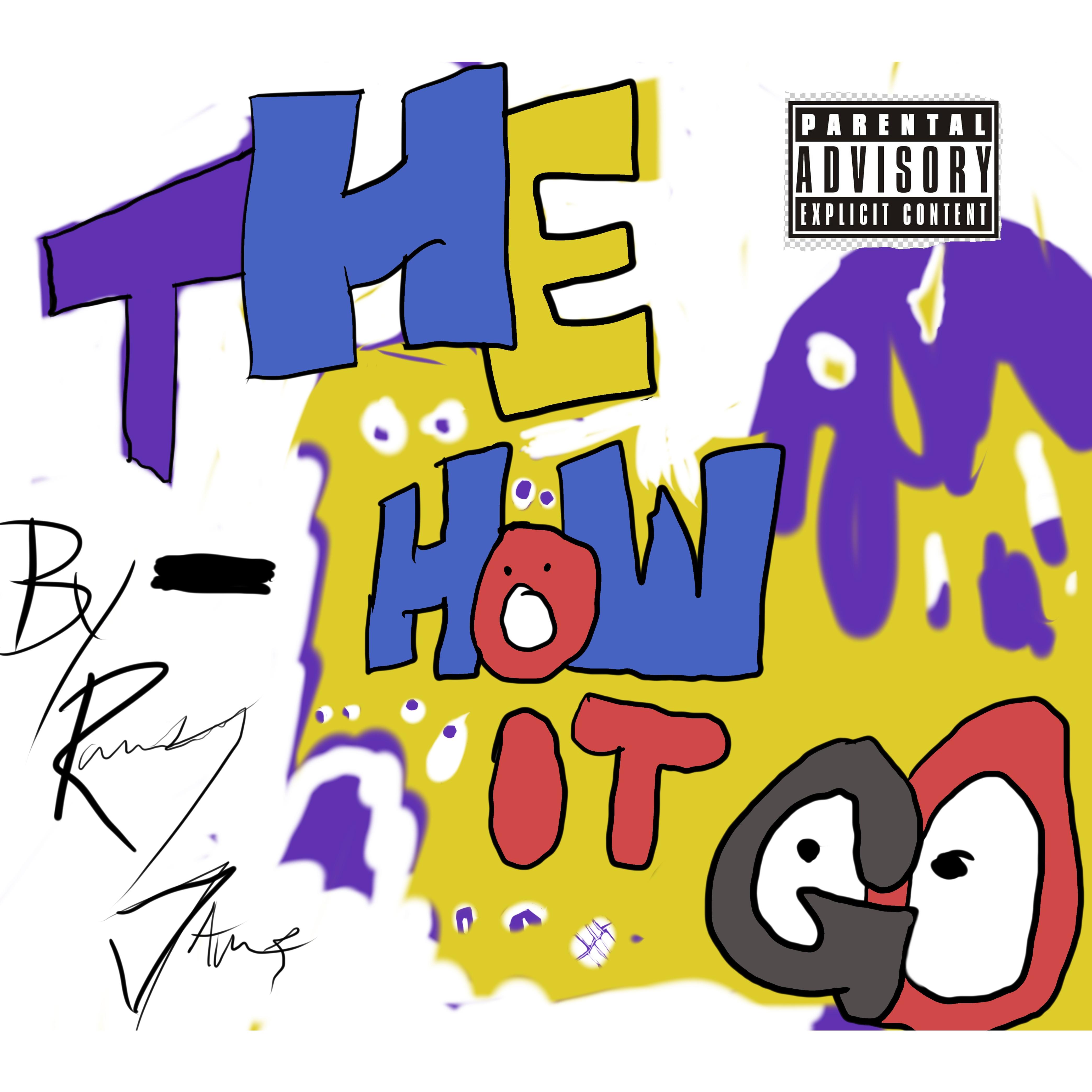 The How it Go (Keep yo Company Remix) artwork