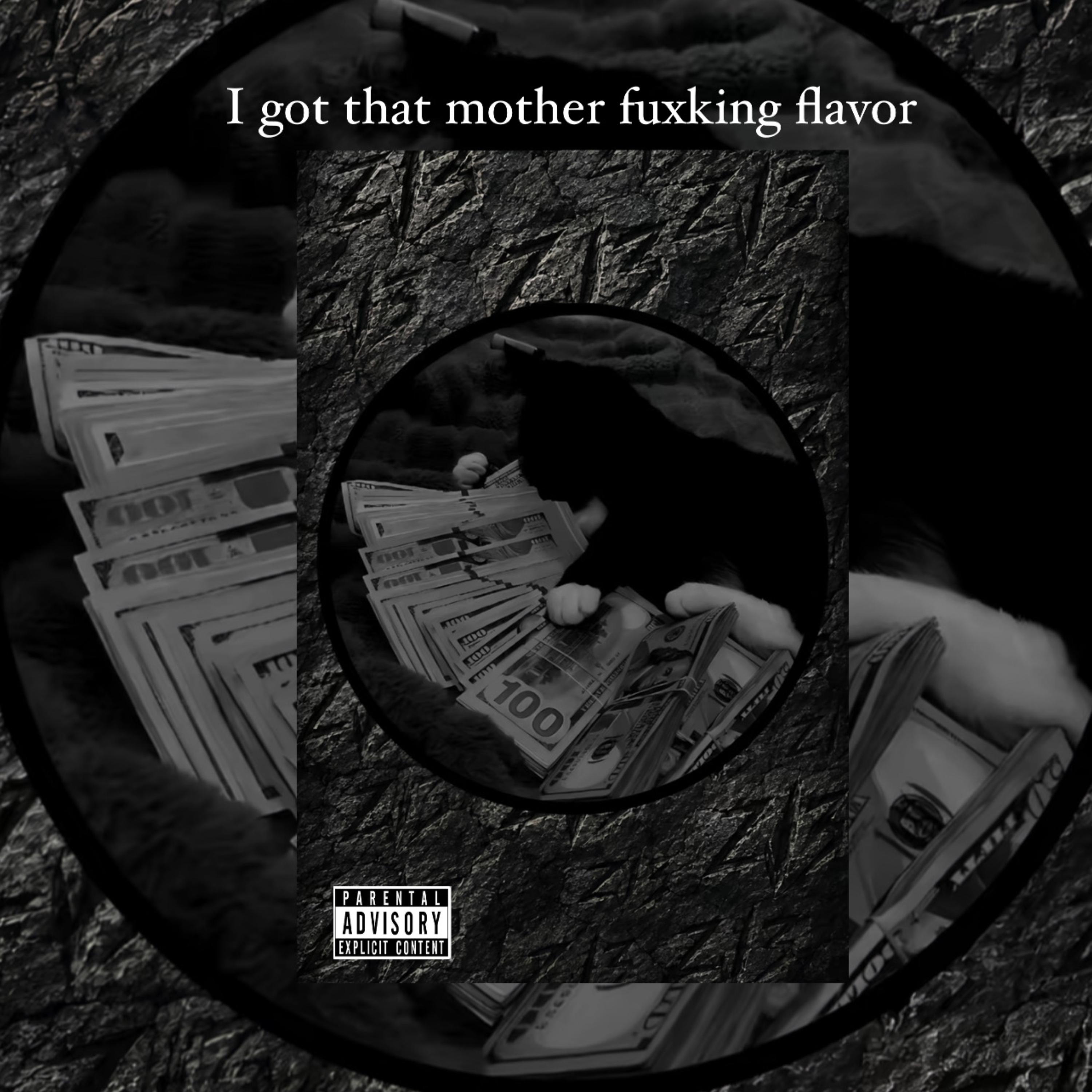I Got That Mother Fuxking Flavor by Lost Bamp cover art