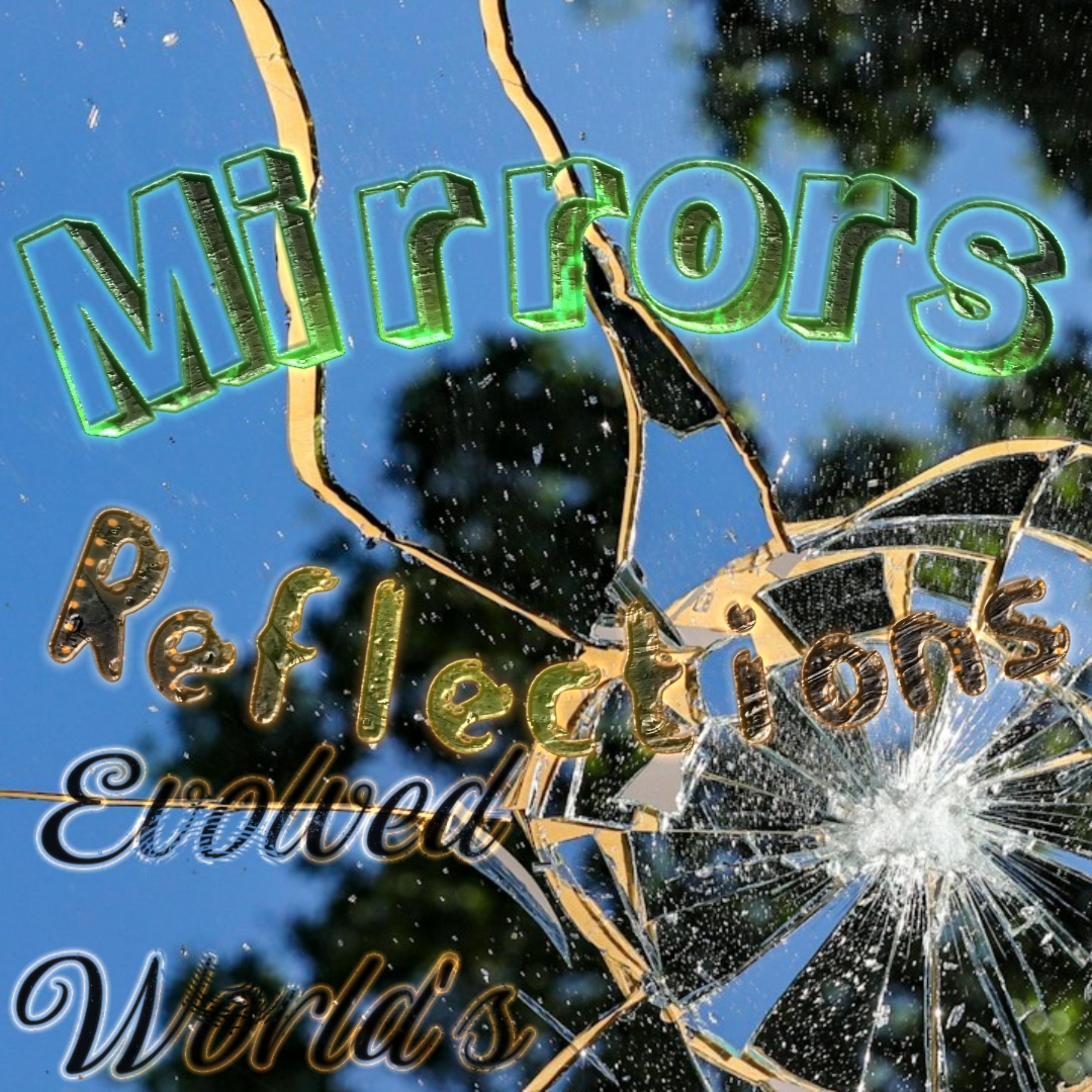 Mirrors Reflections artwork