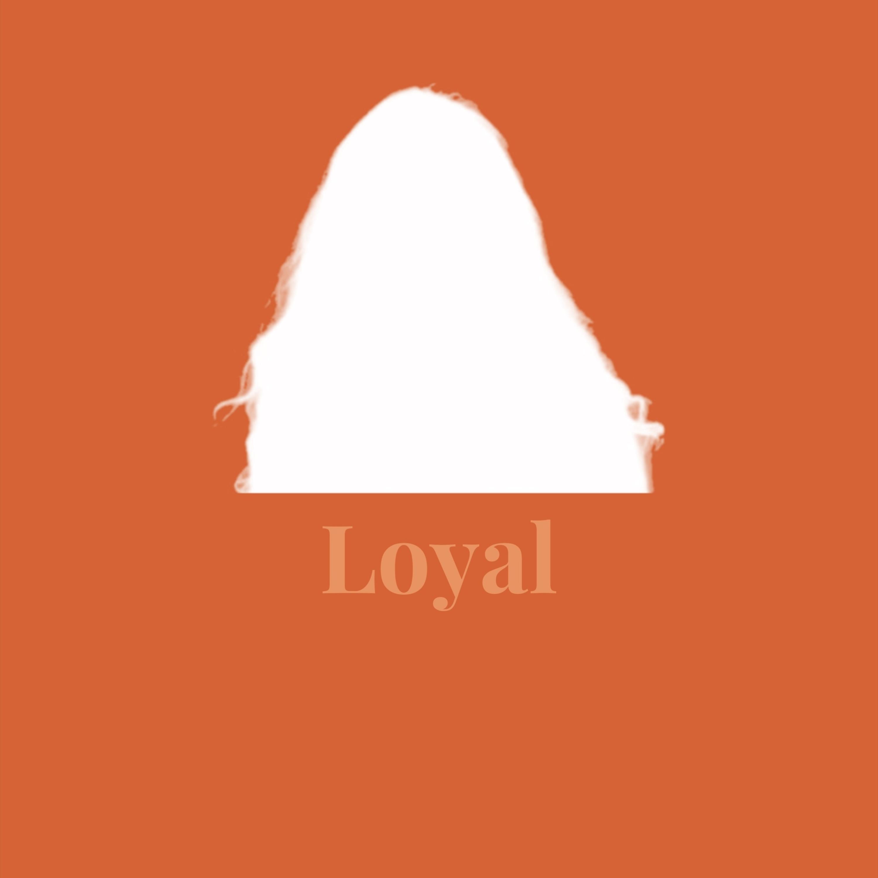 Loyal artwork