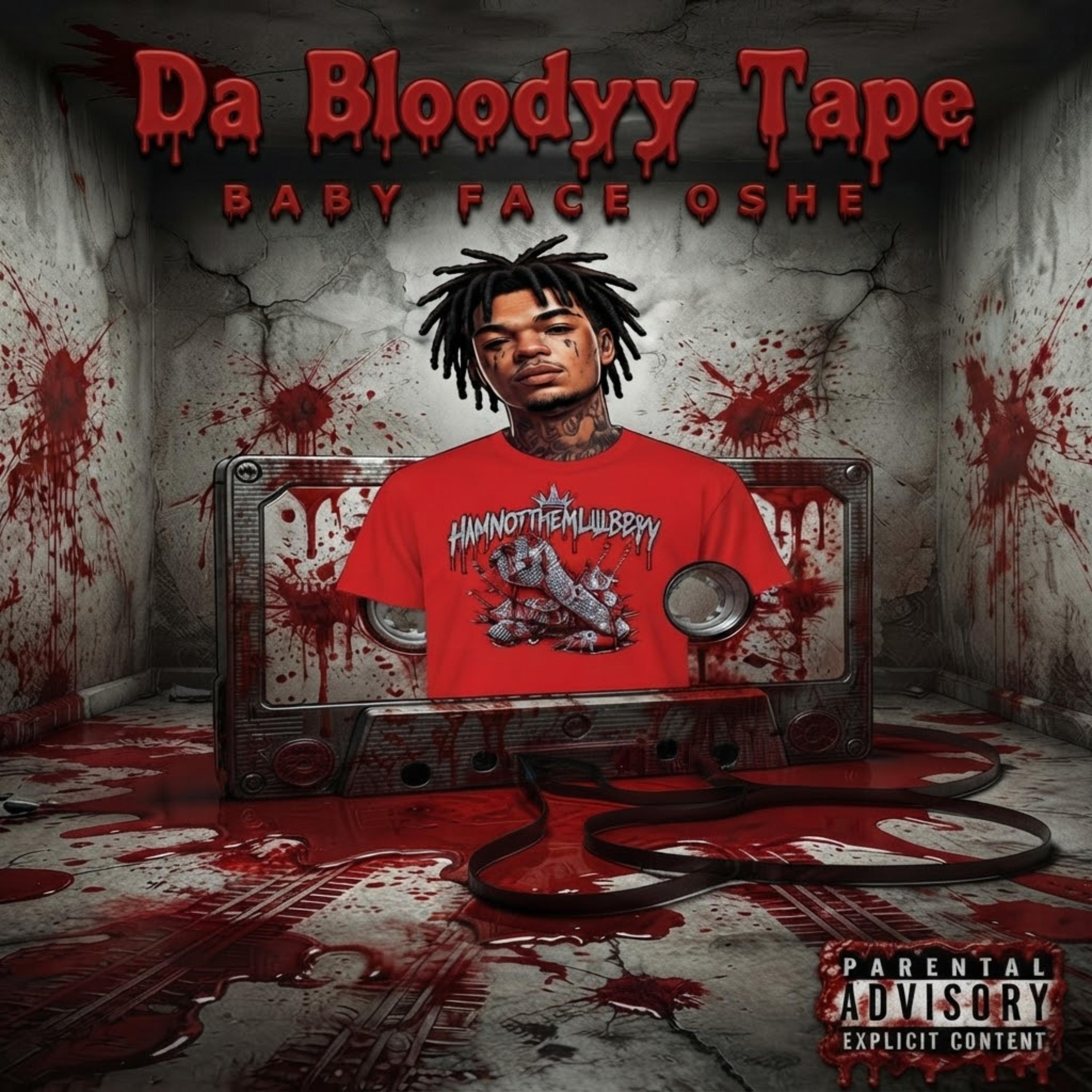 Da Bloodyy Tape by BabyFace Oshe cover art