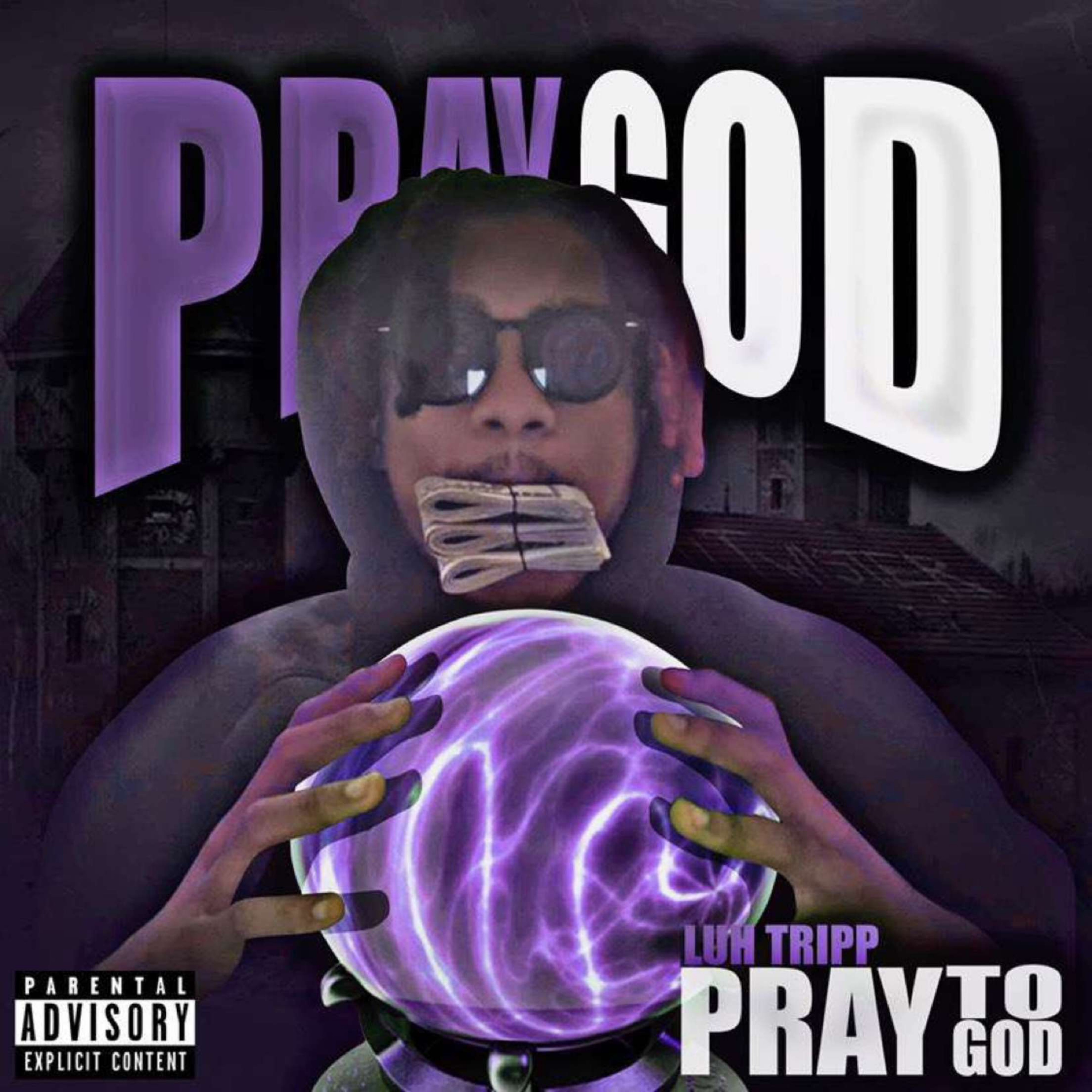 Pray To God artwork