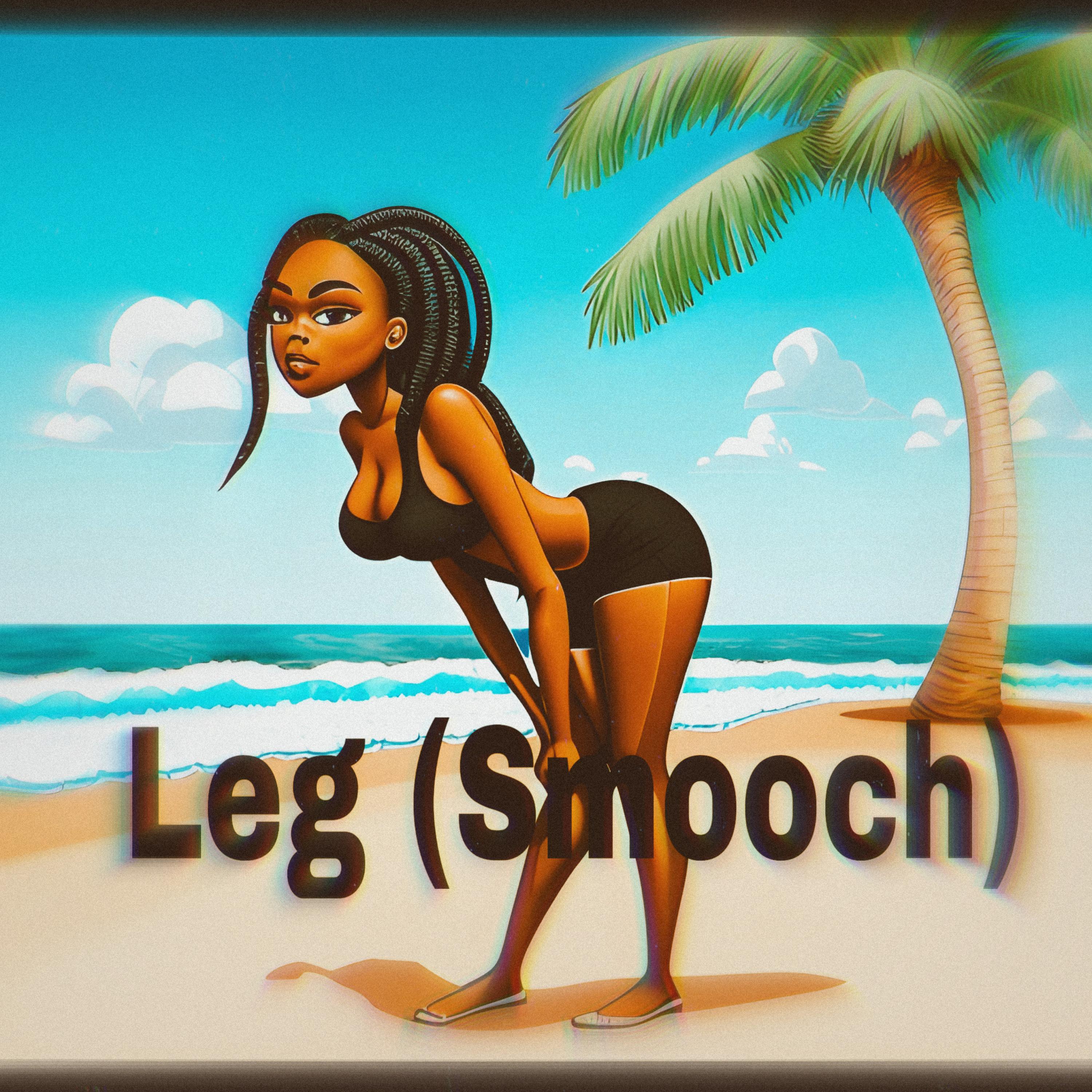 Leg (Smooch) by Ycn Ozzy cover art