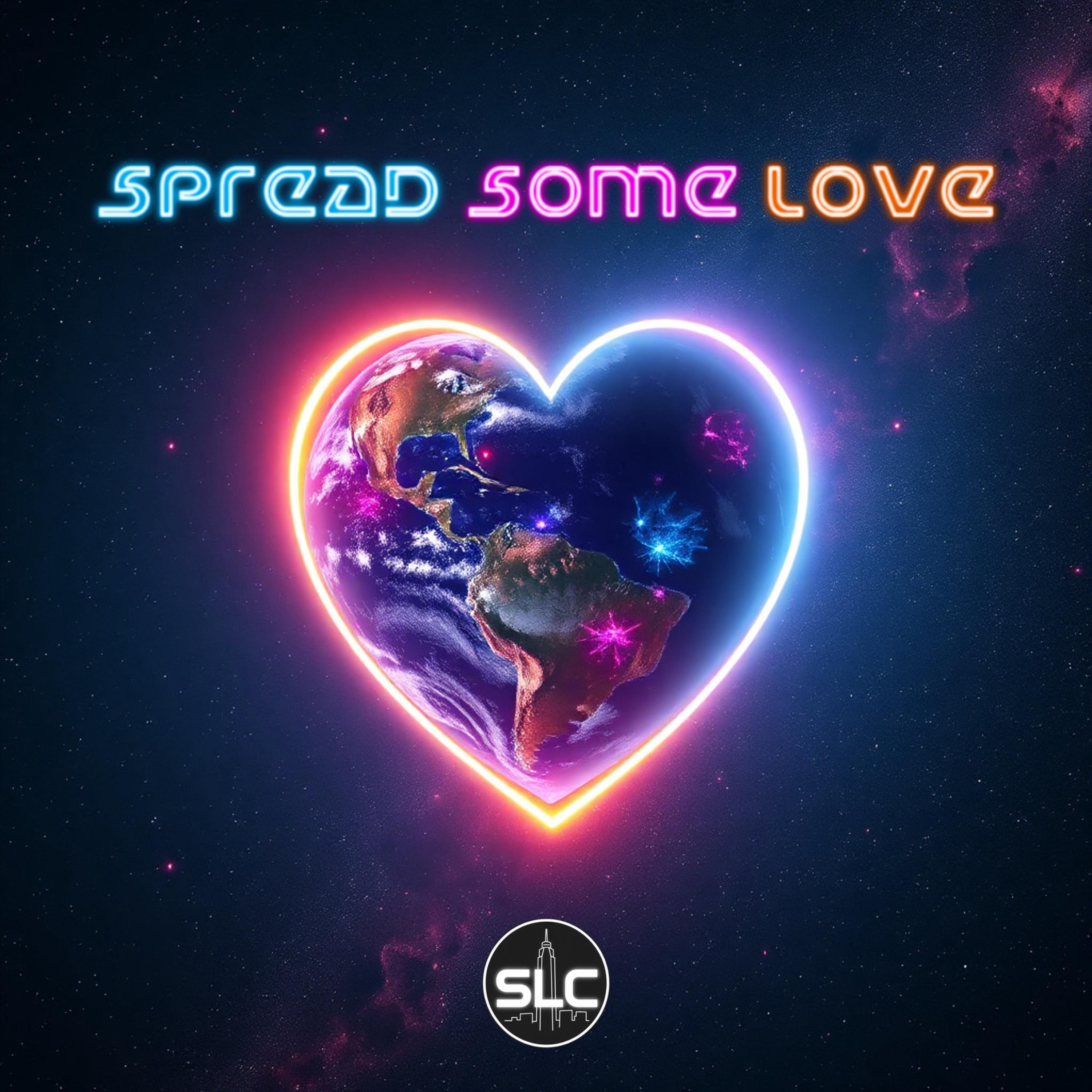 Spread Some Love artwork