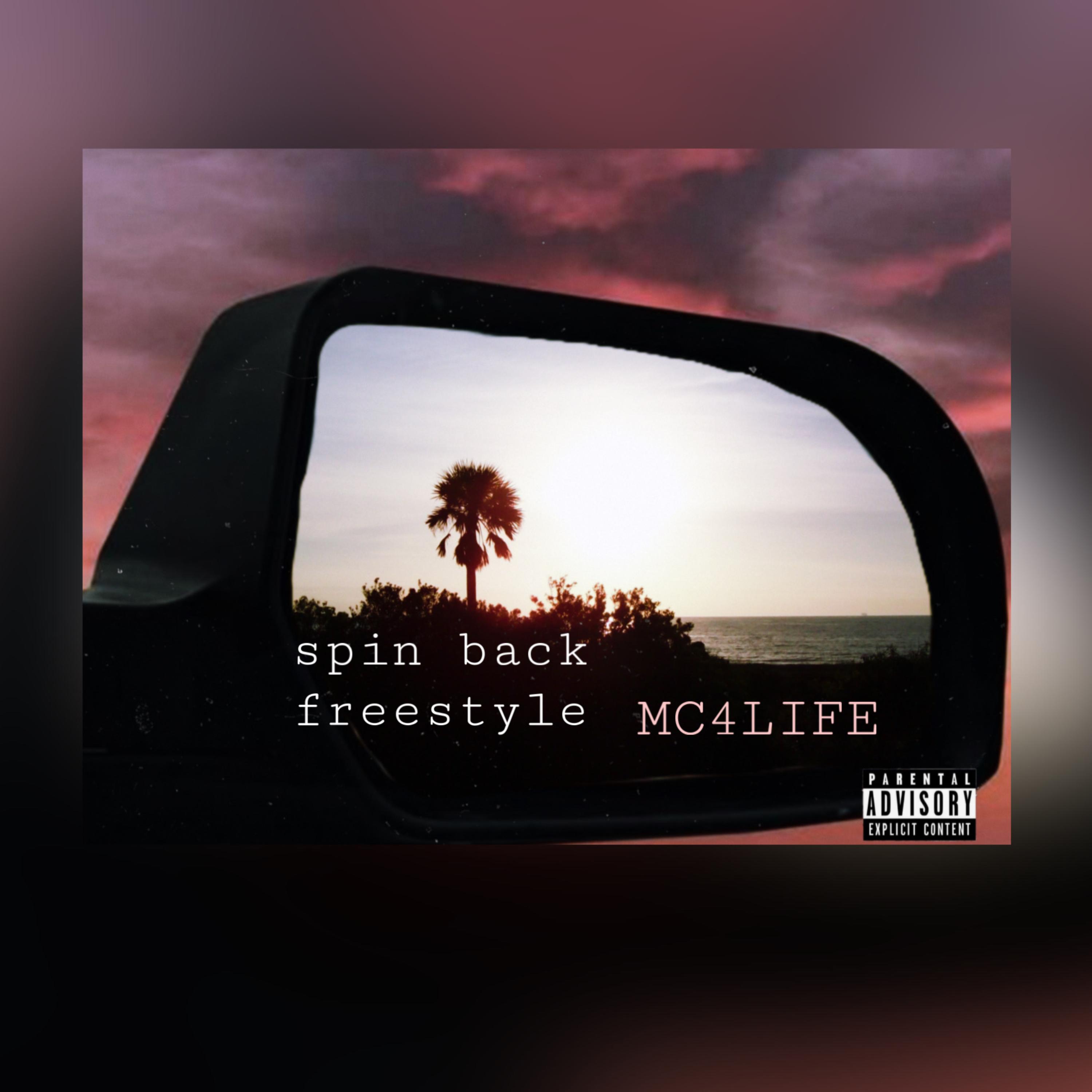 Spin Back Freestyle by MC4LIFE cover art