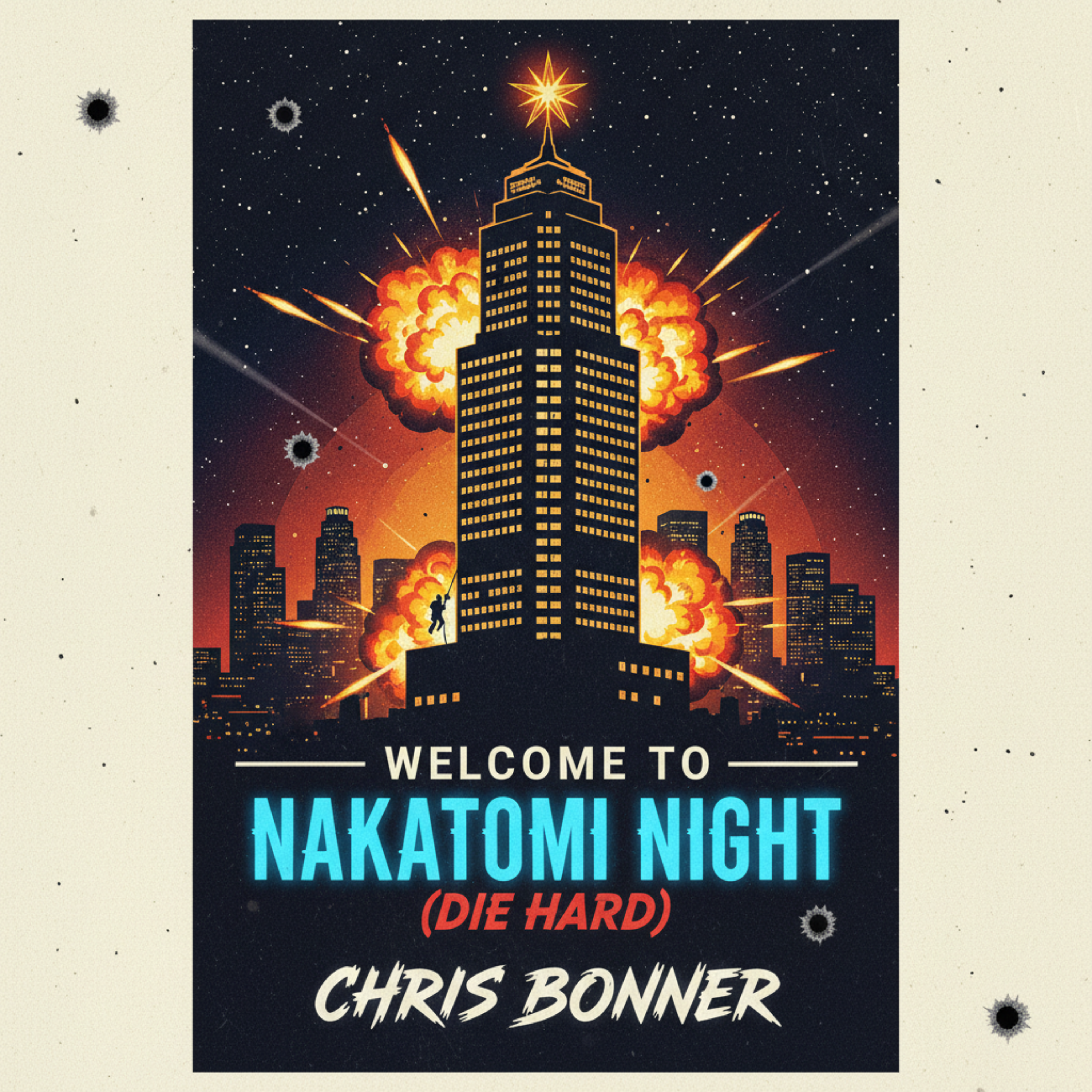 Welcome to Nakatomi Night by Chris Bonner UK cover art