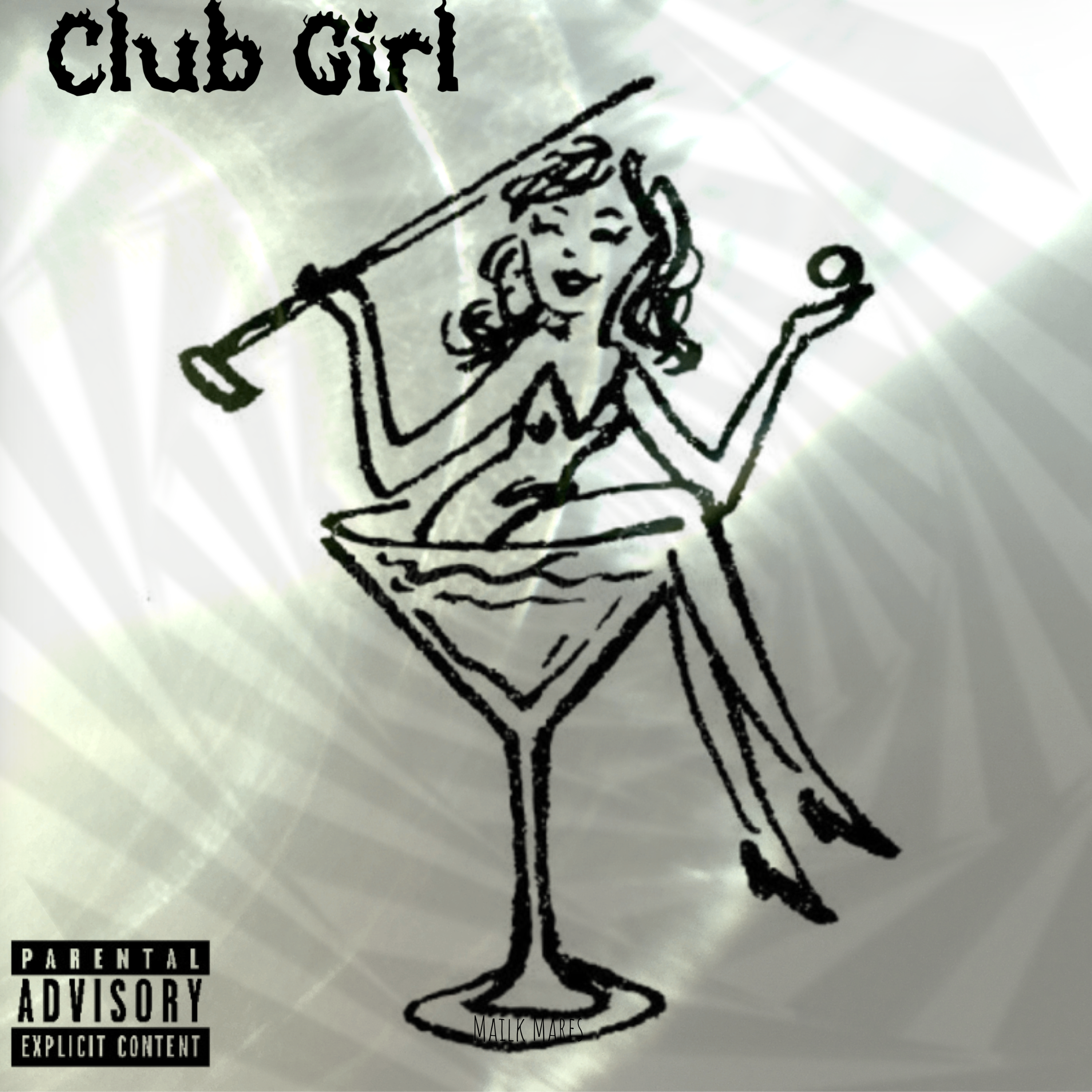 Club Girl by Mailk Mares cover art