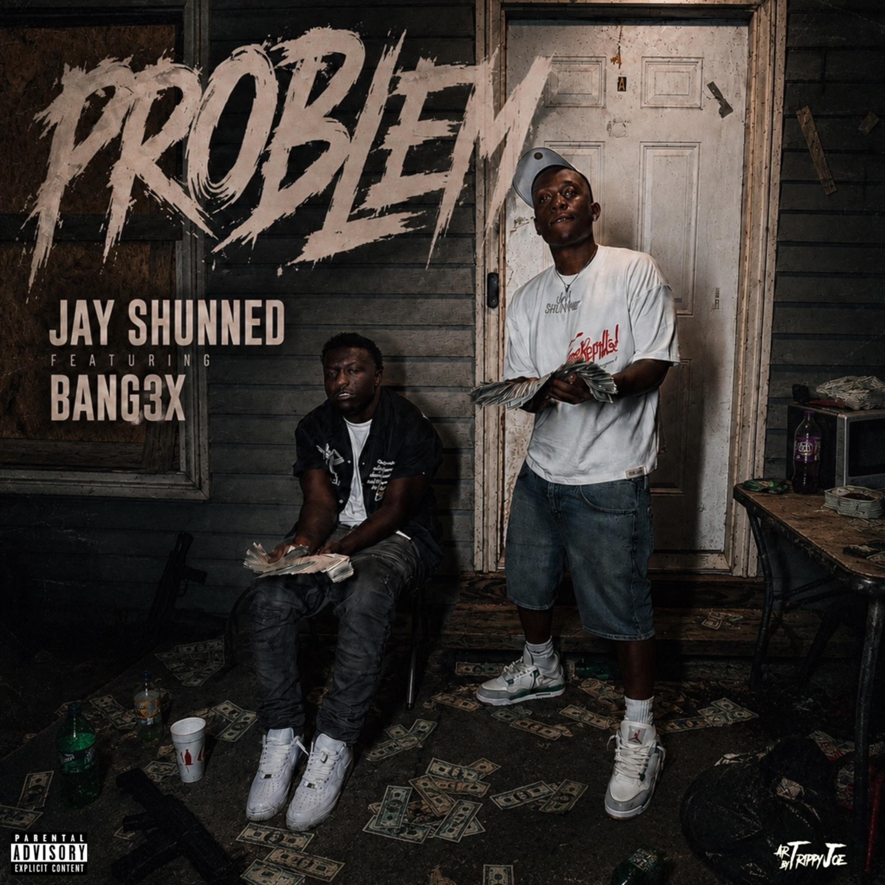 Problem by Jay Shunned cover art
