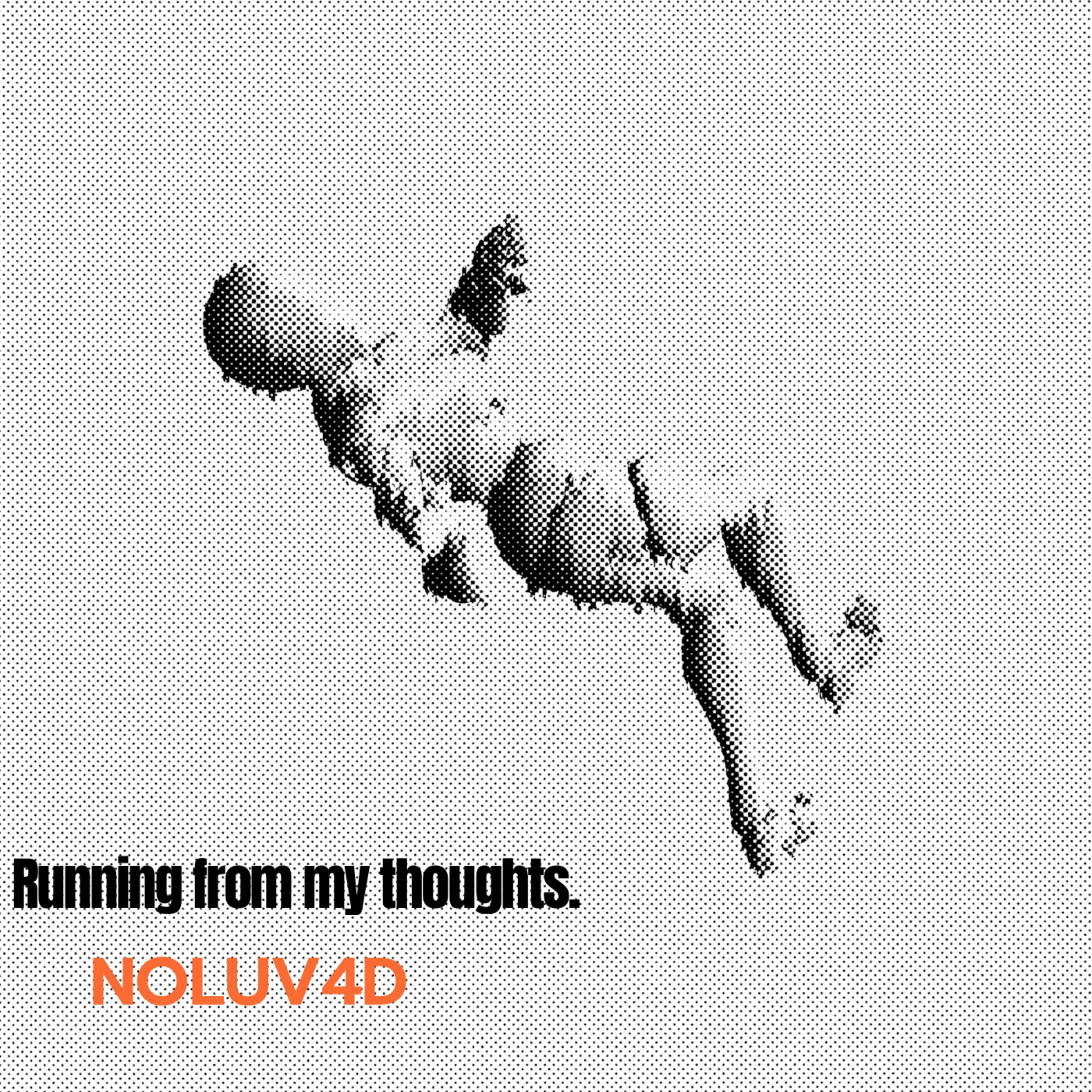 Running From My Thoughts. artwork