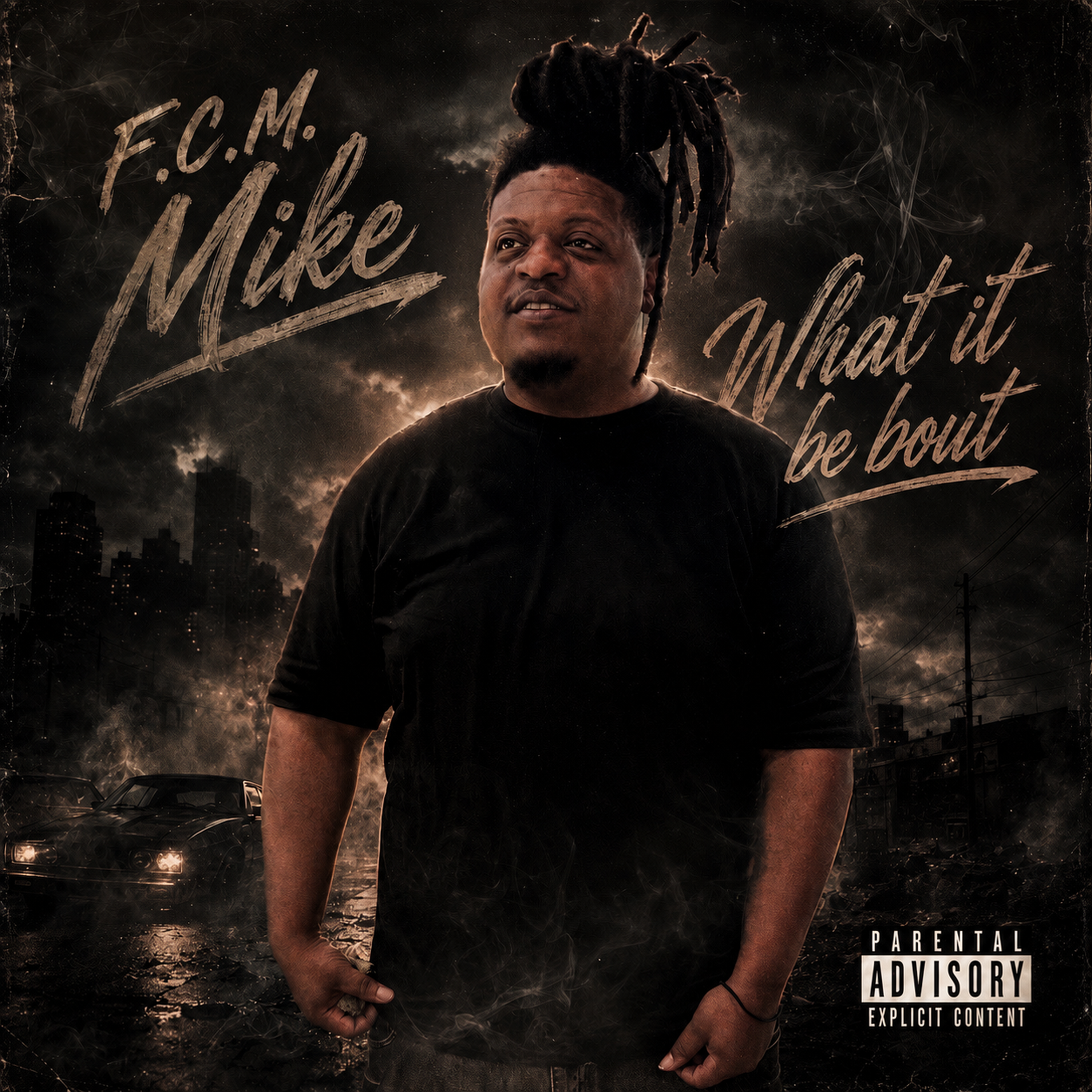 What It Be Bout by F.C.M. Mike cover art