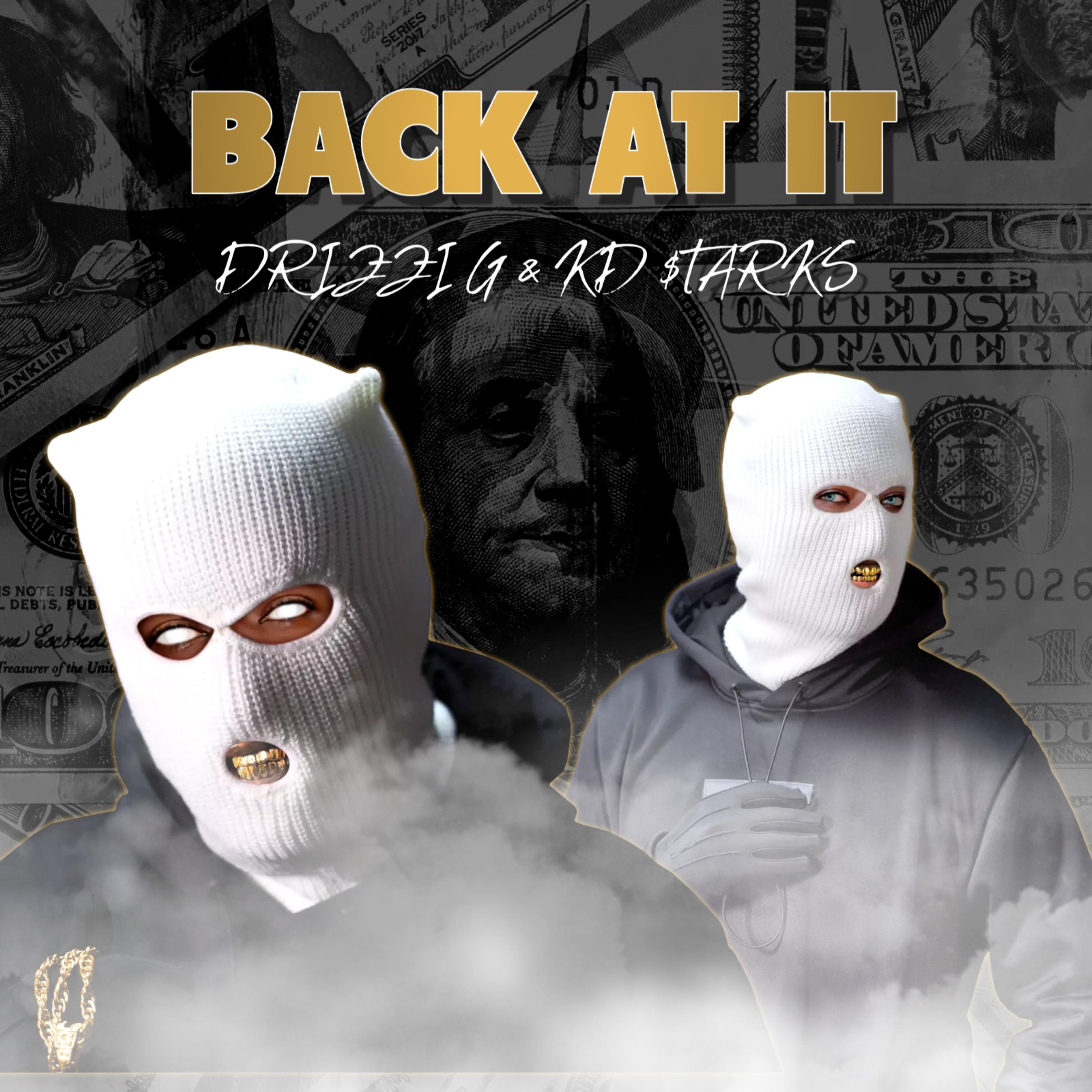 BACK AT IT by Drizzi G cover art
