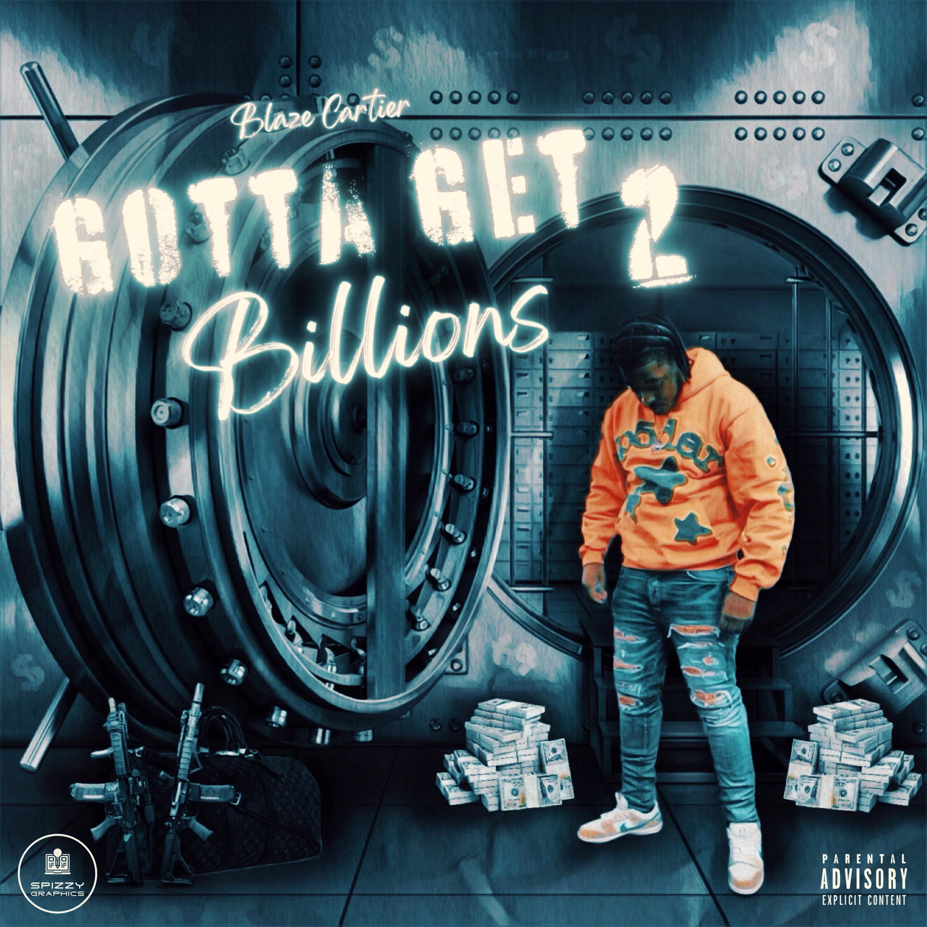 Gotta Get Billions 2 artwork