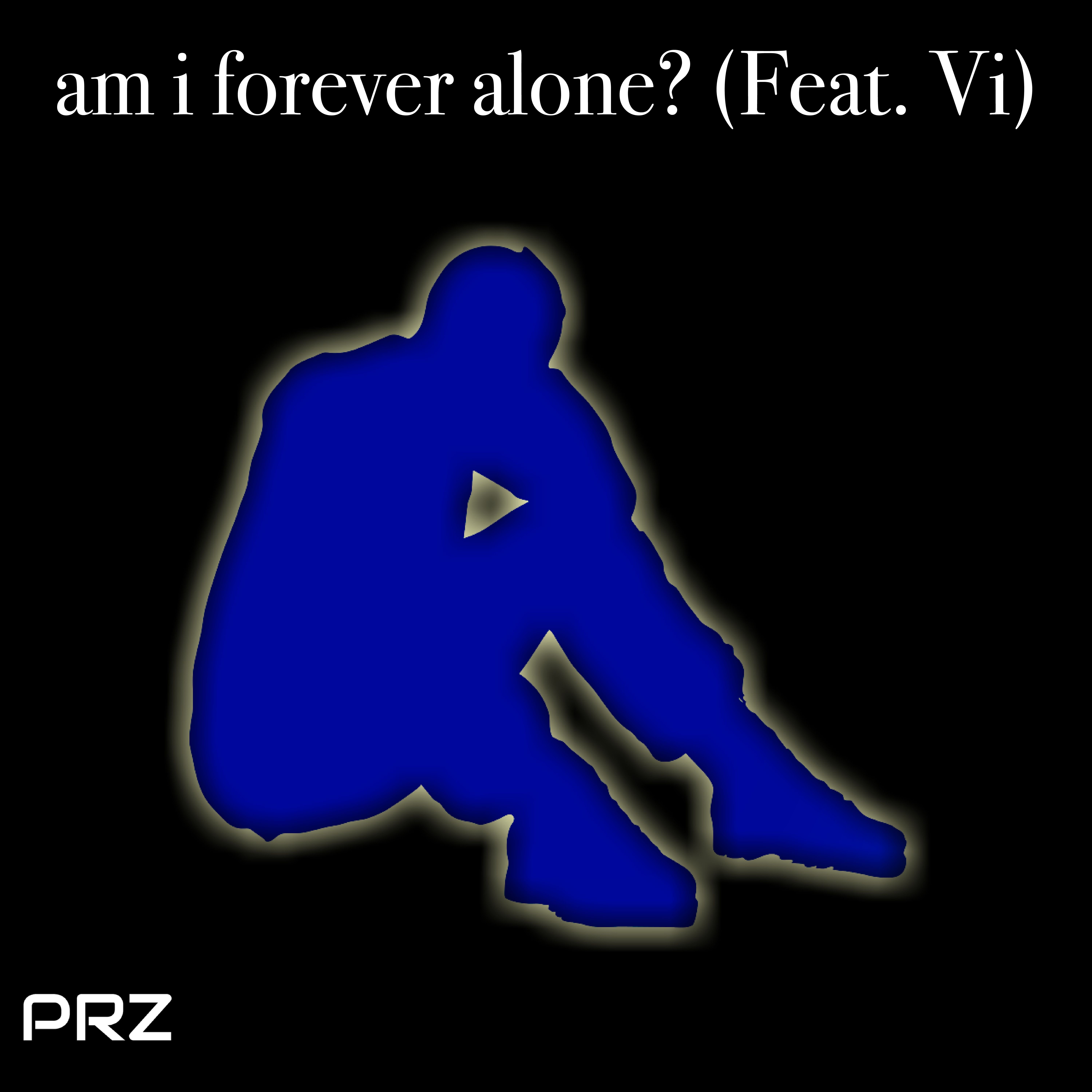 am i forever alone? artwork