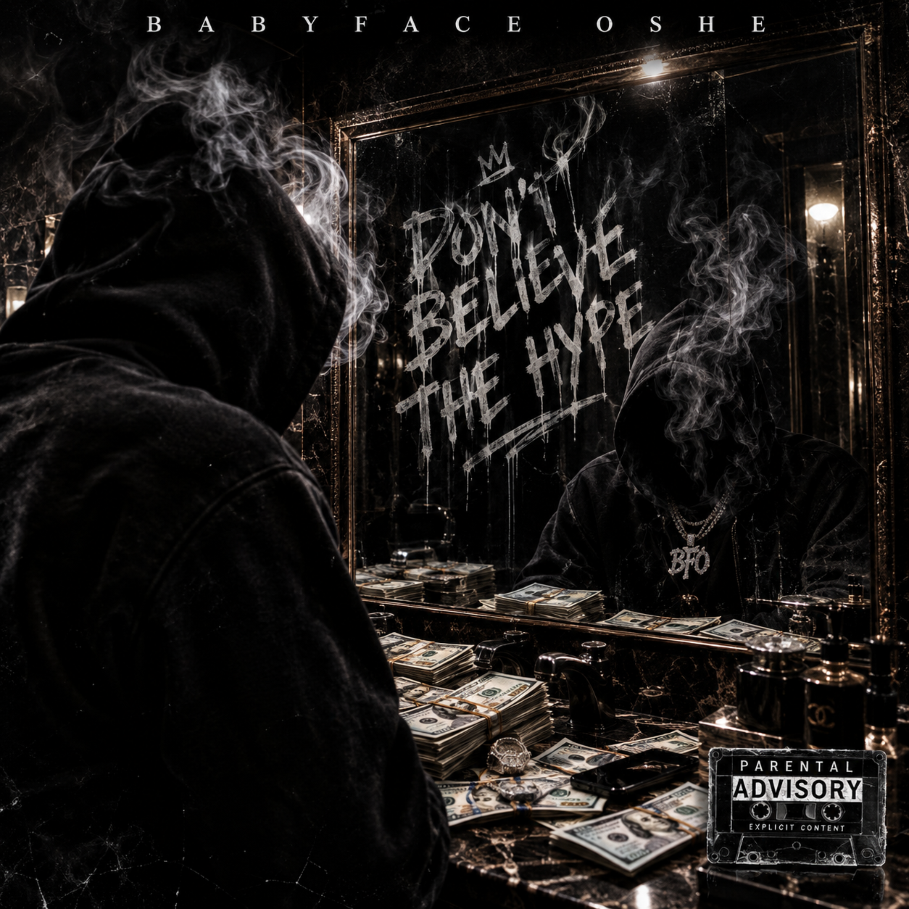 Don’t Believe The Hype by BabyFace Oshe cover art
