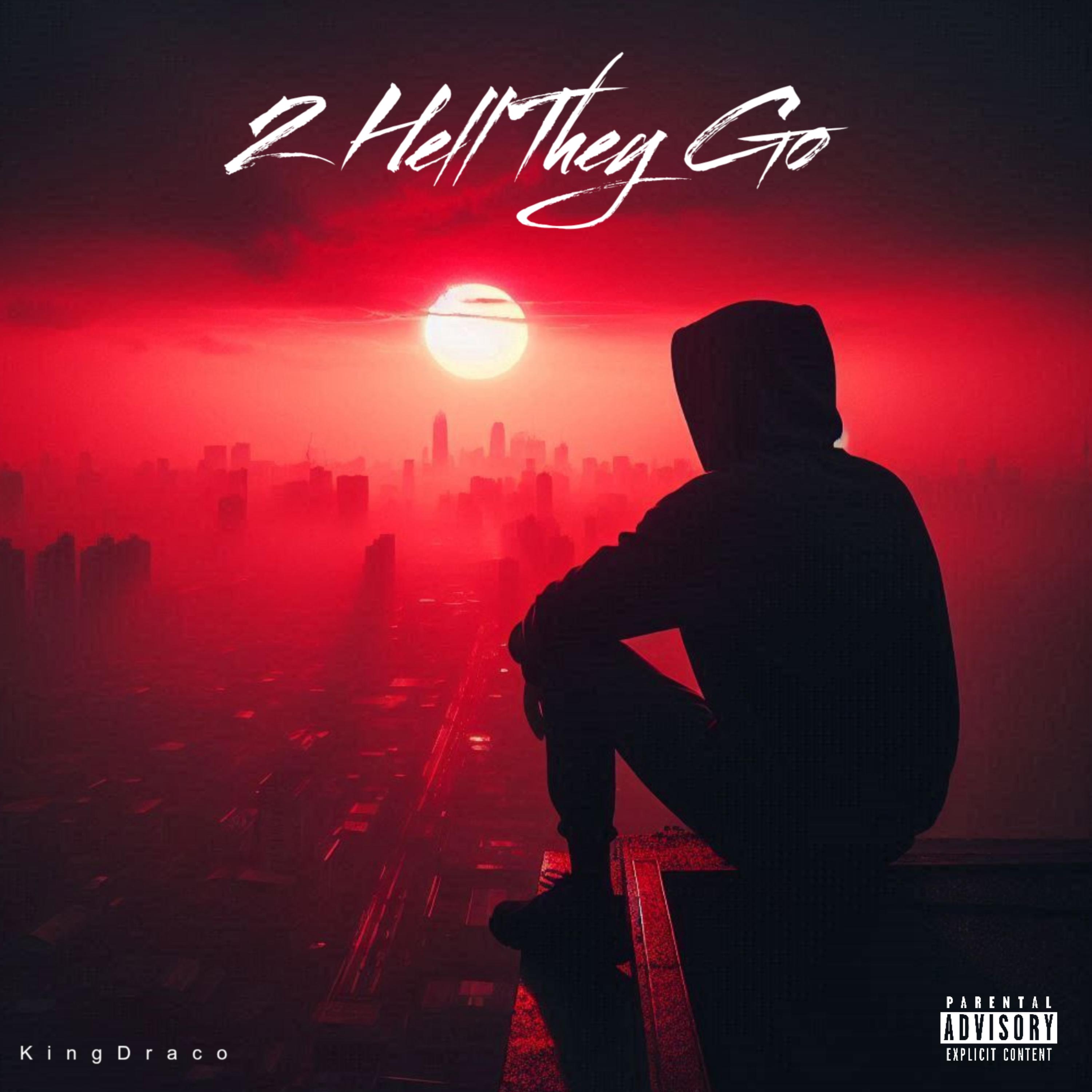 2 Hell They Go artwork