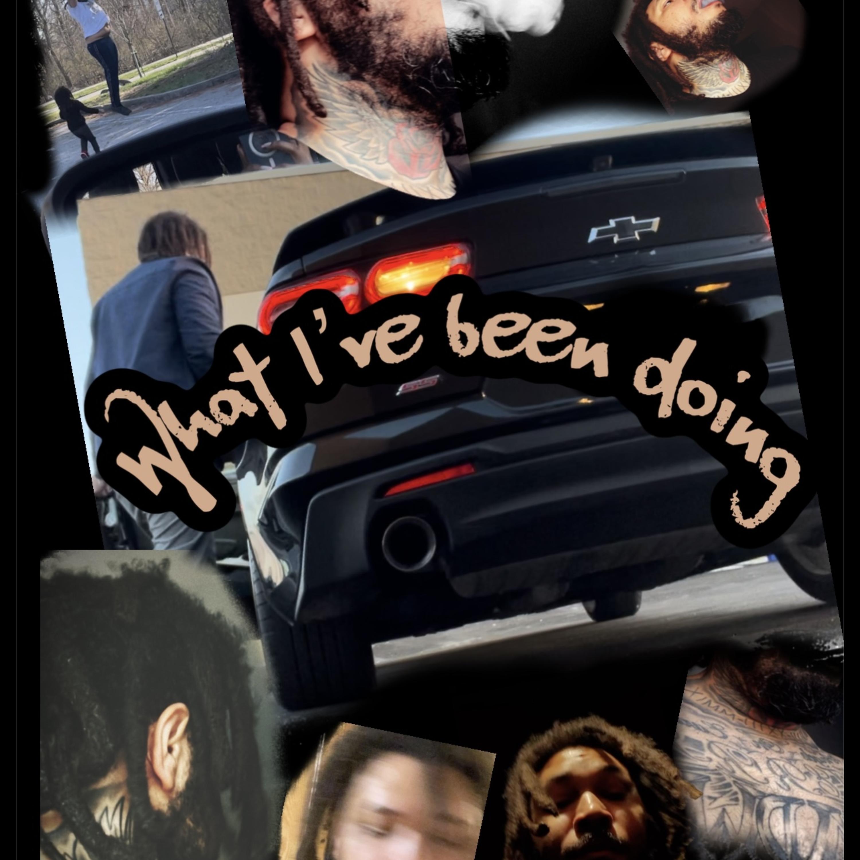 What I've Been Doing artwork