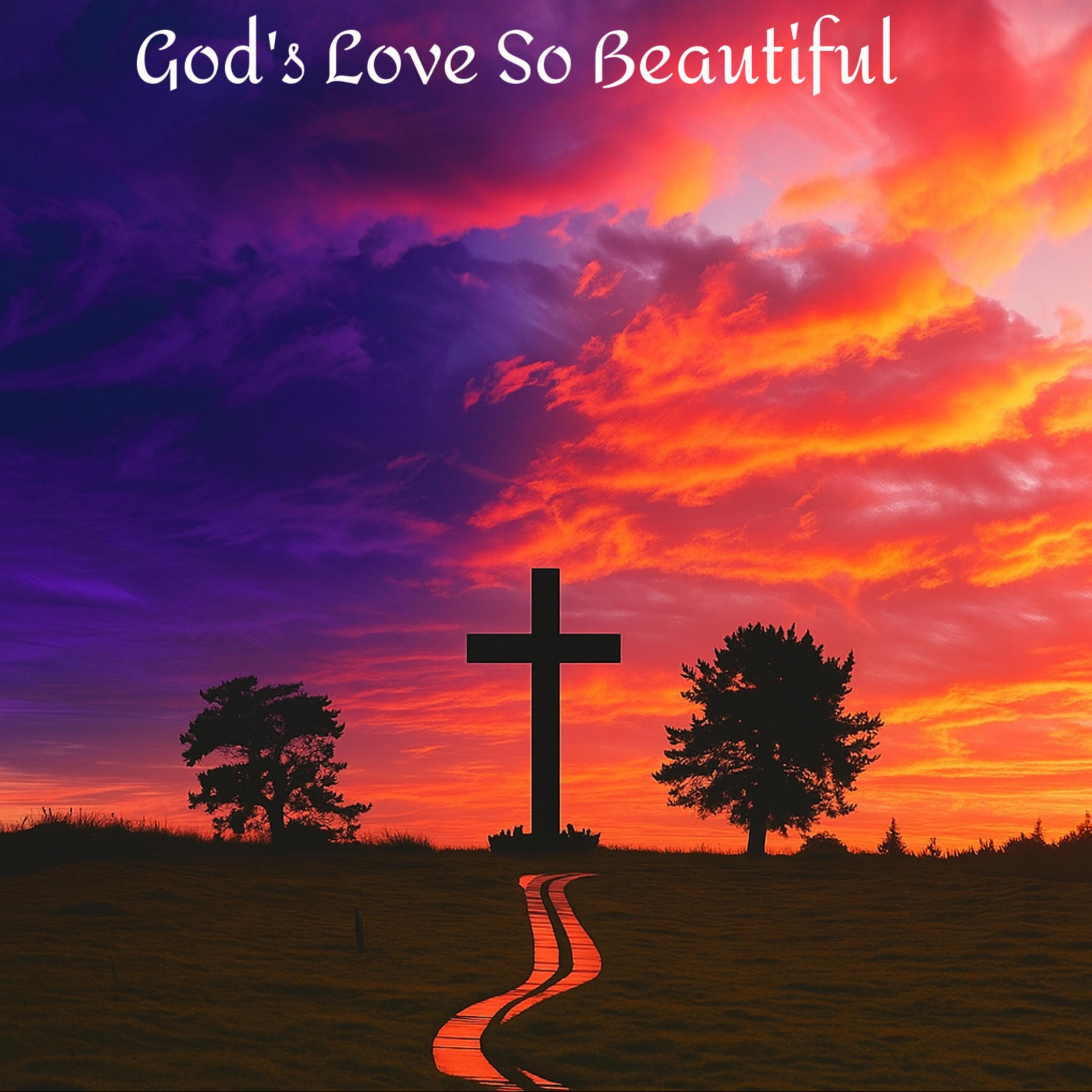 God's Love So Beautiful artwork