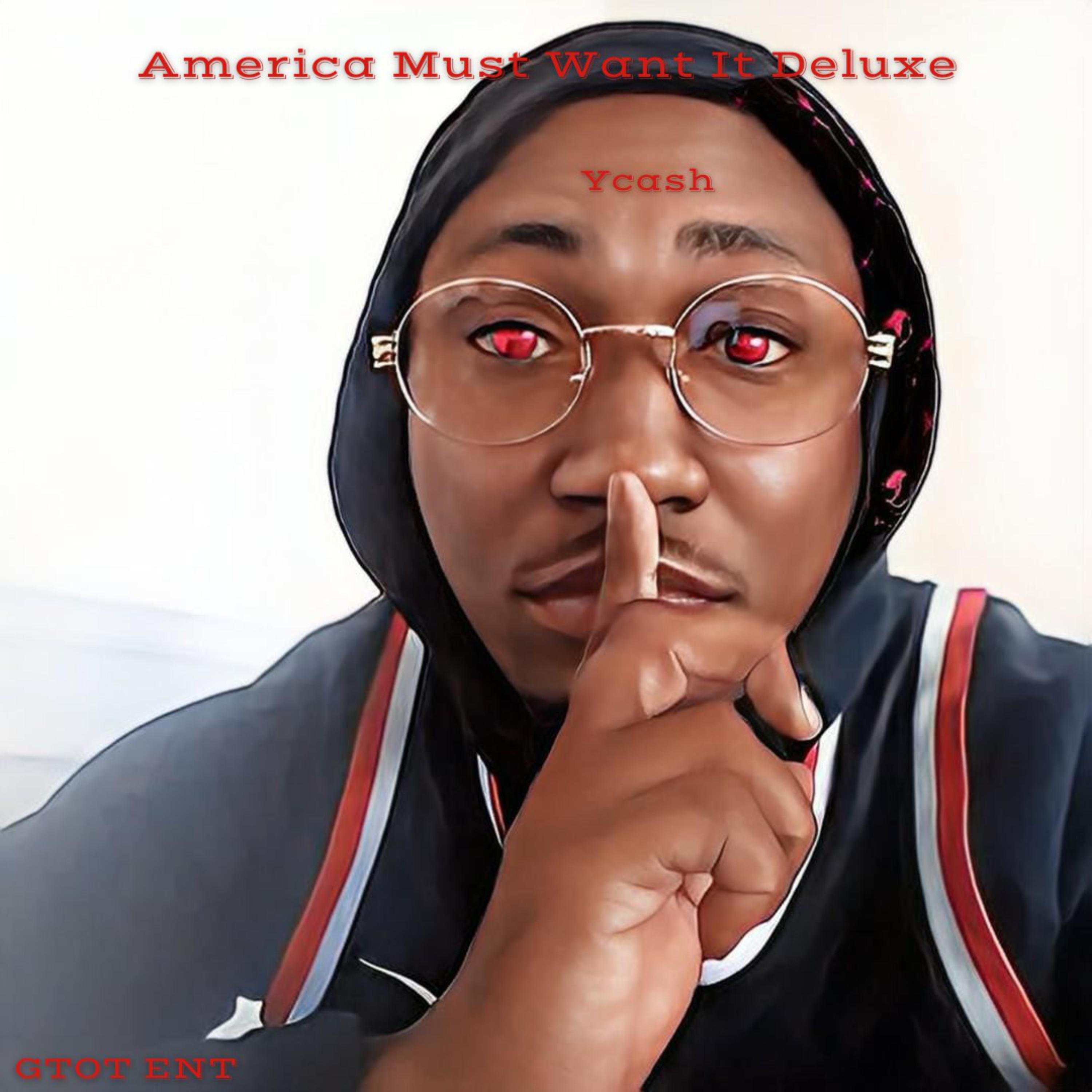 America Must Want It Deluxe by Aiycash cover art