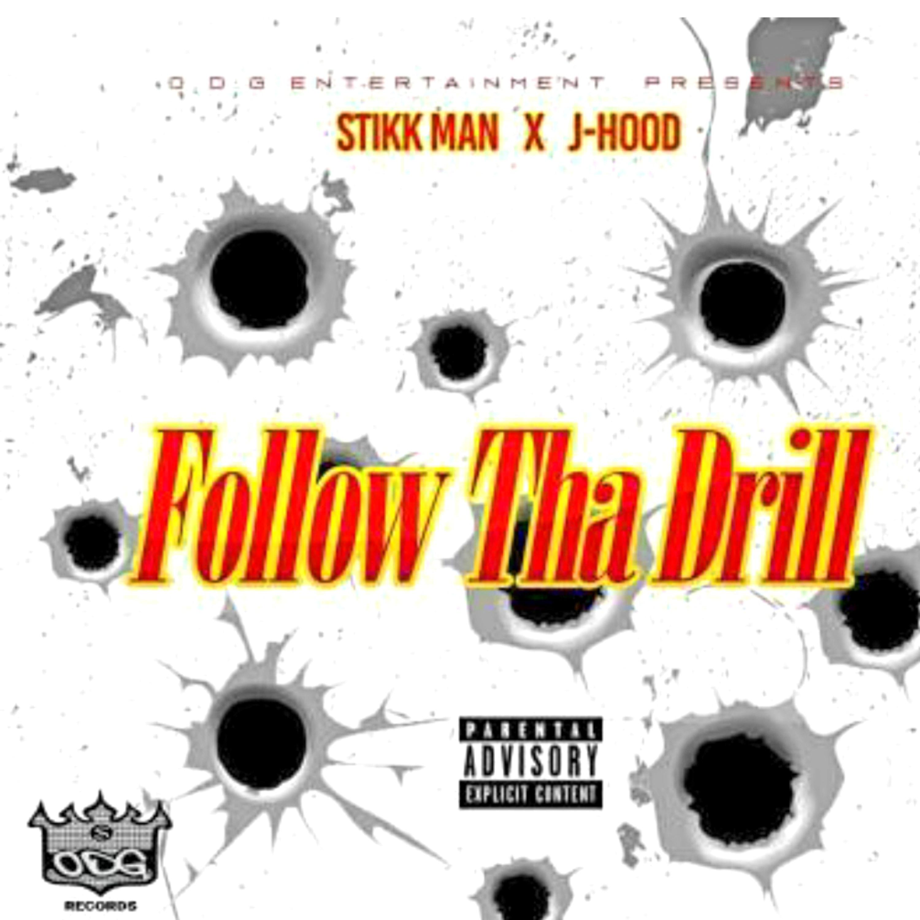 Follow Tha Drill by Stikk Man cover art