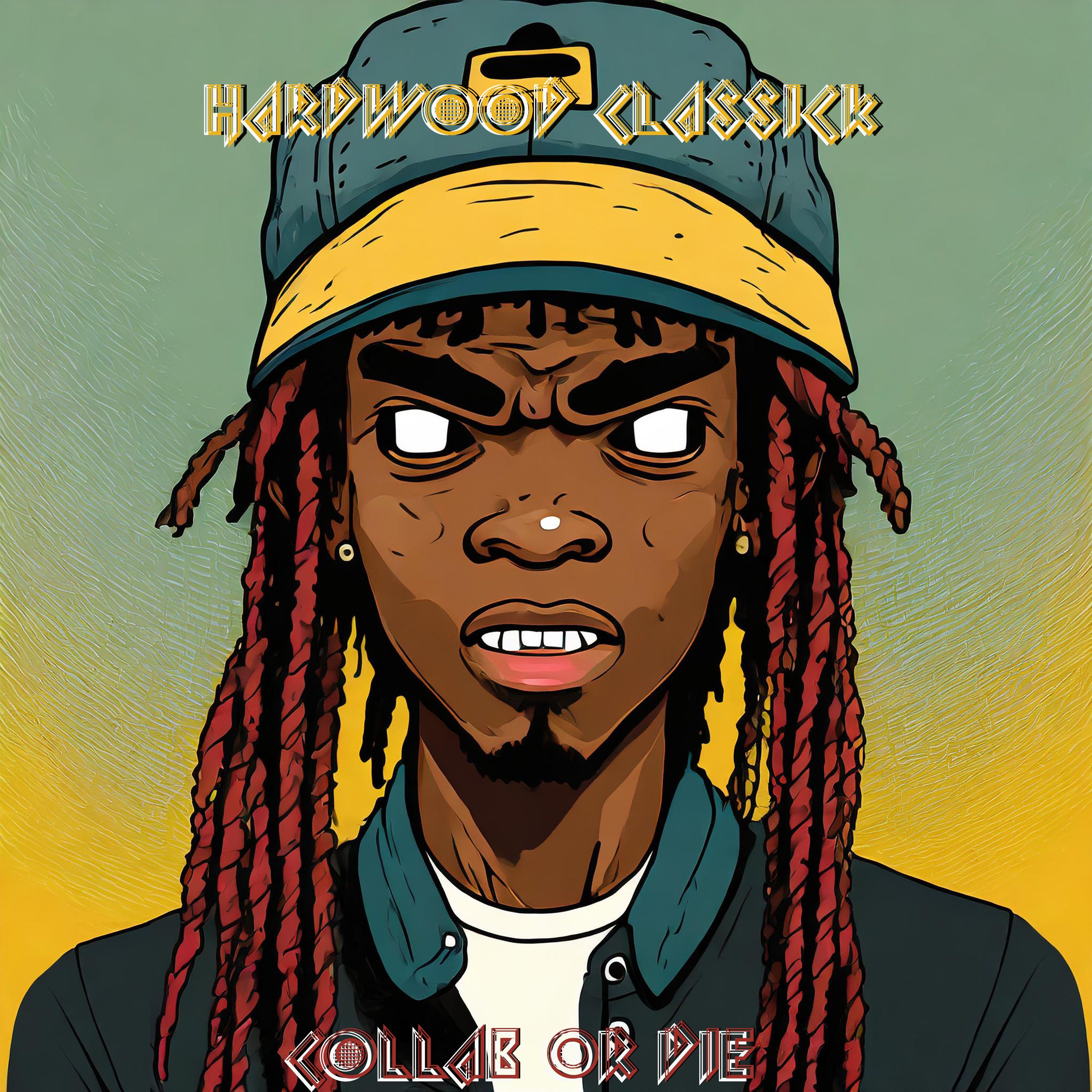 Collab Or Die by Hardwood Classick cover art