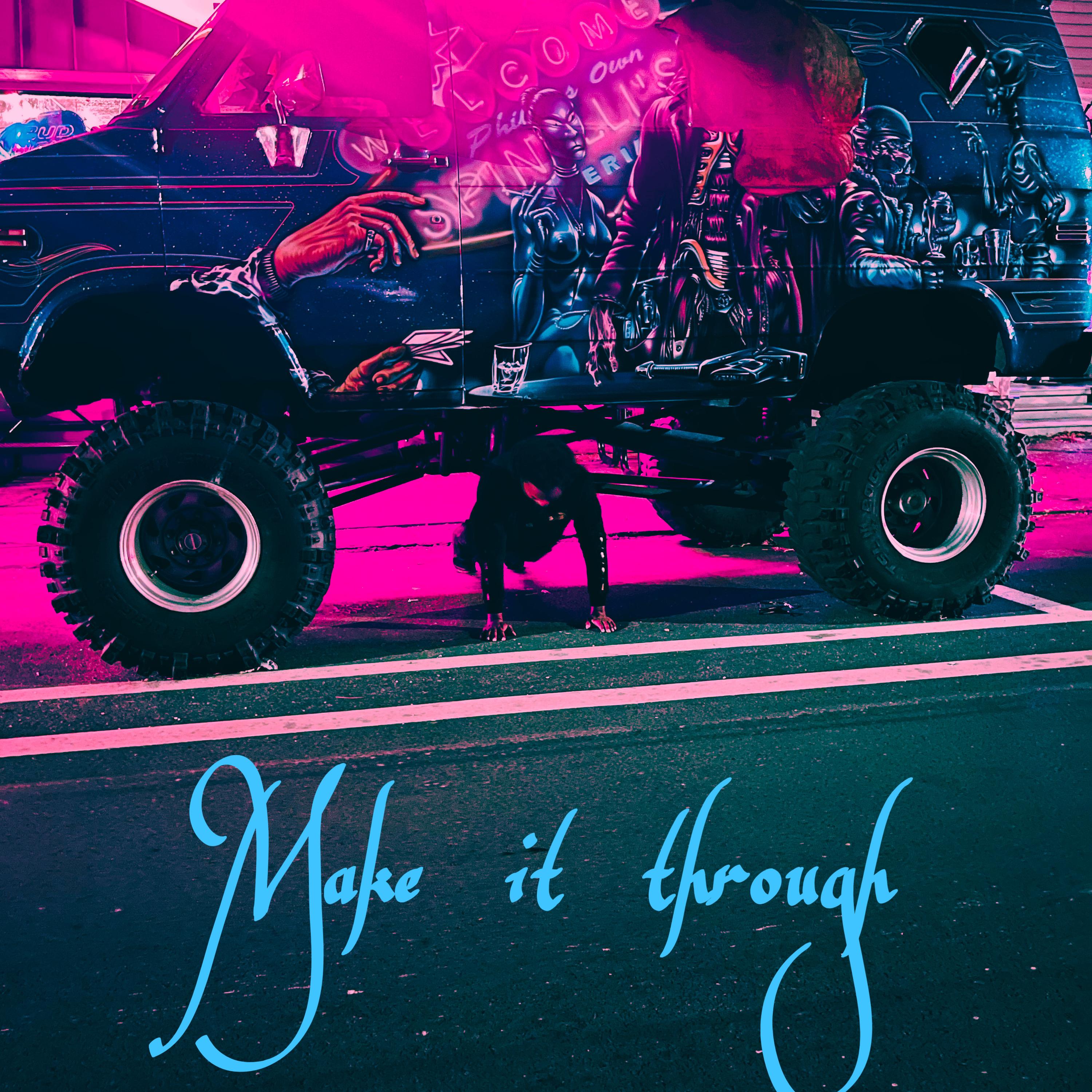 Make It Through artwork