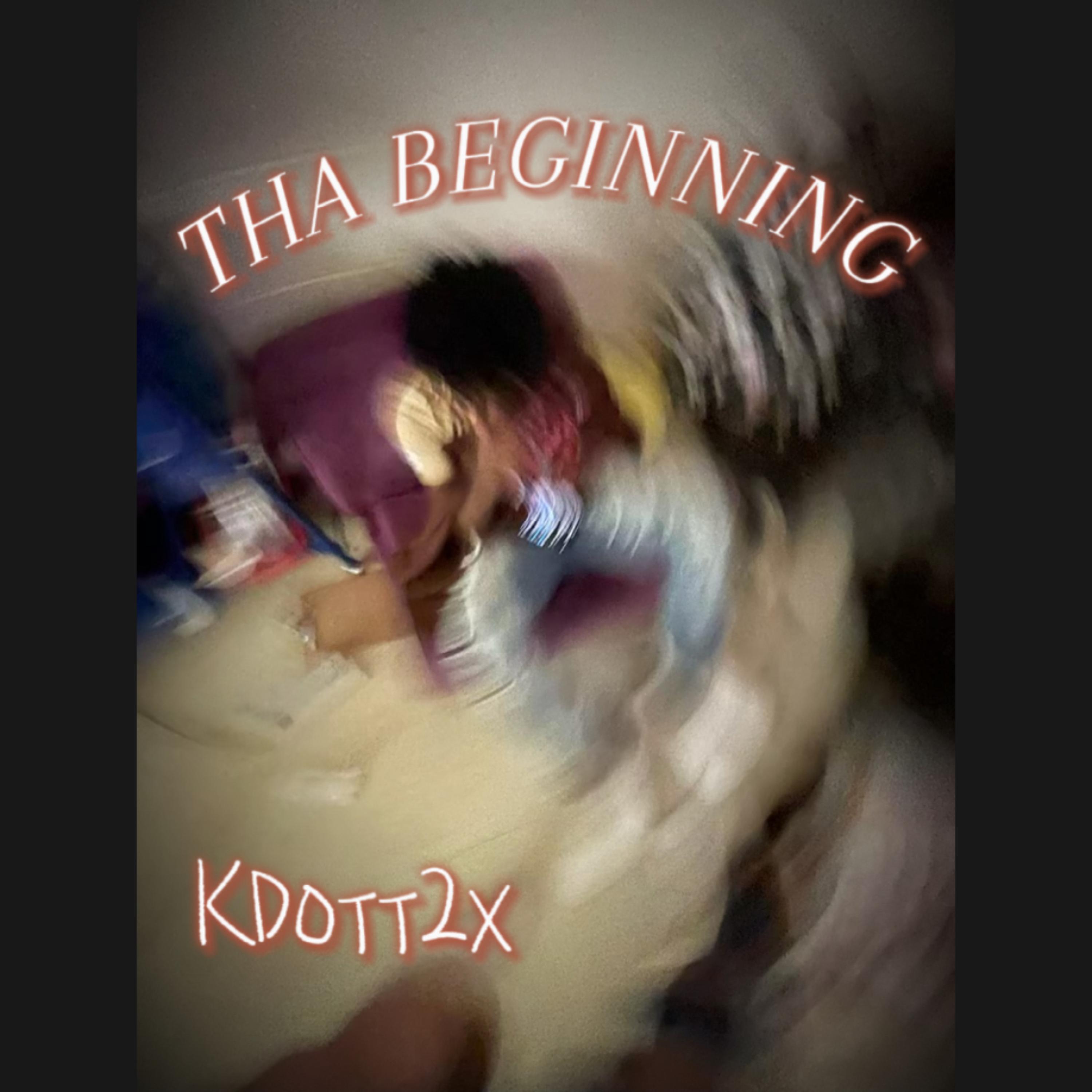 THA BEGGINING artwork