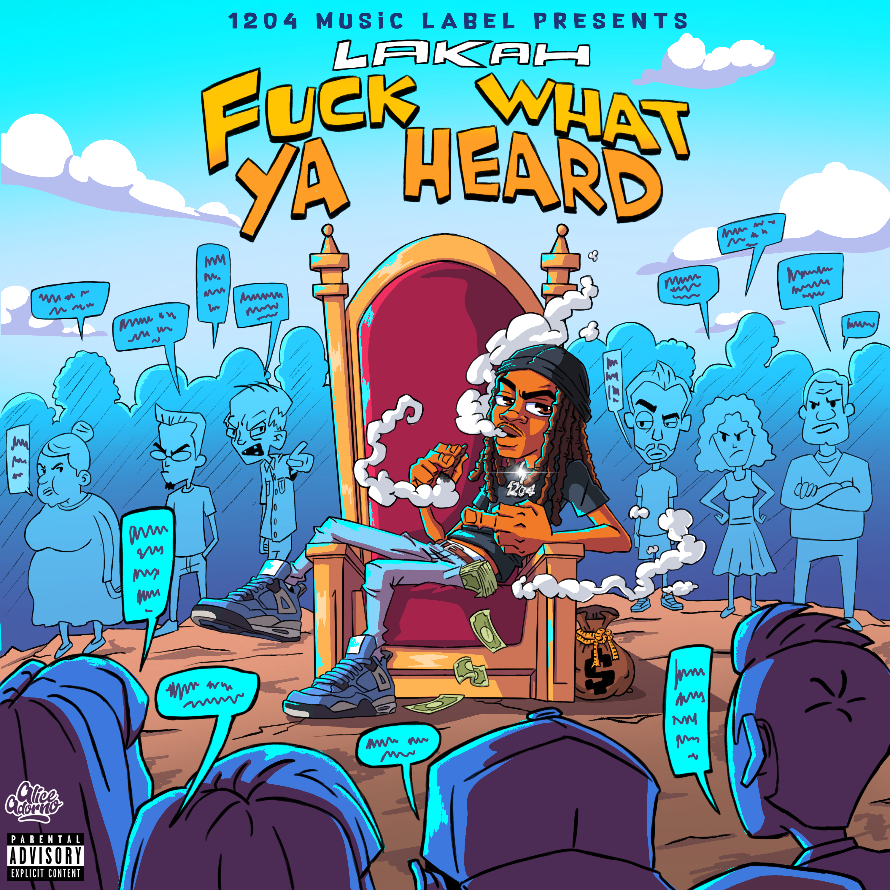 Fuck What Ya Heard artwork