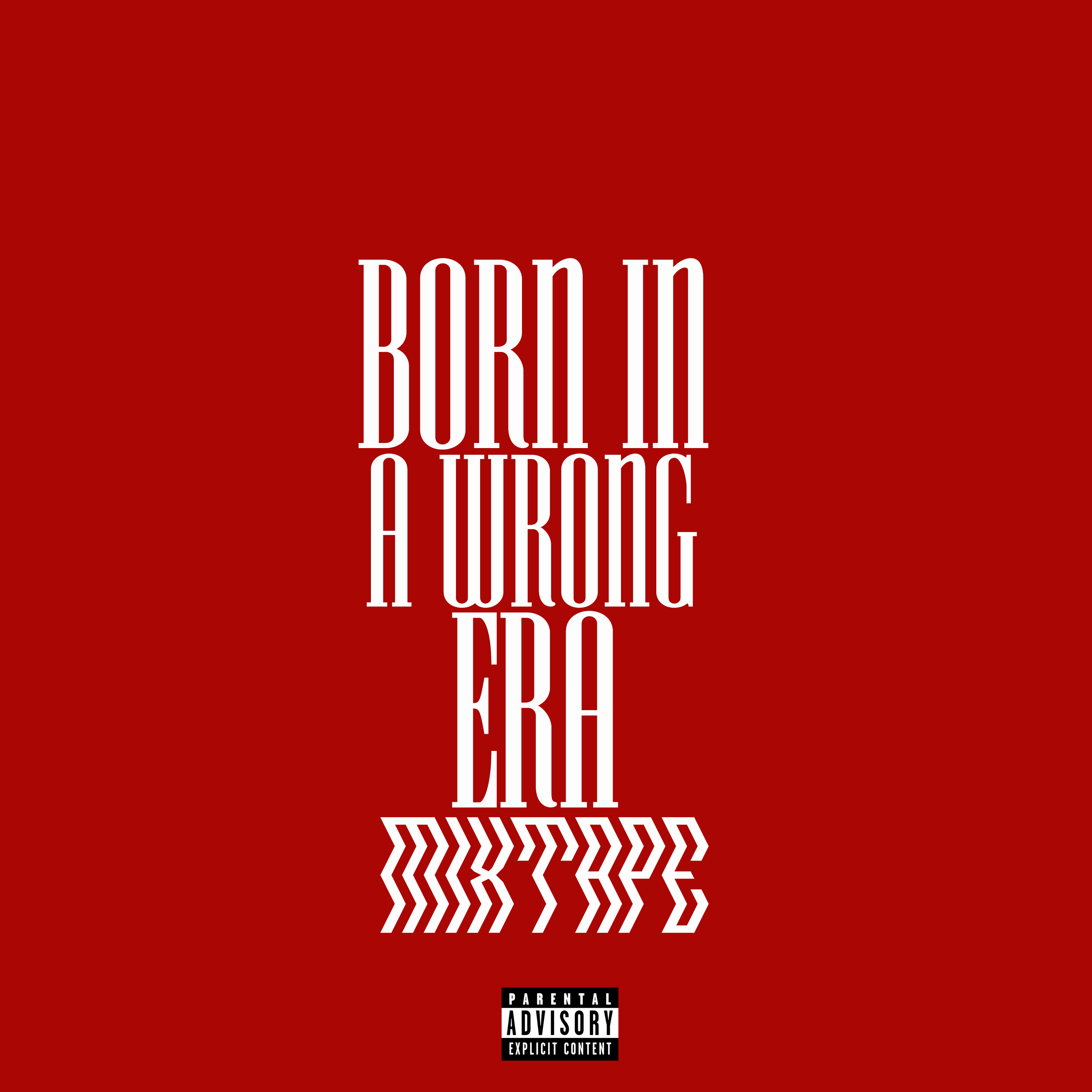 Born In A Wrong Era artwork