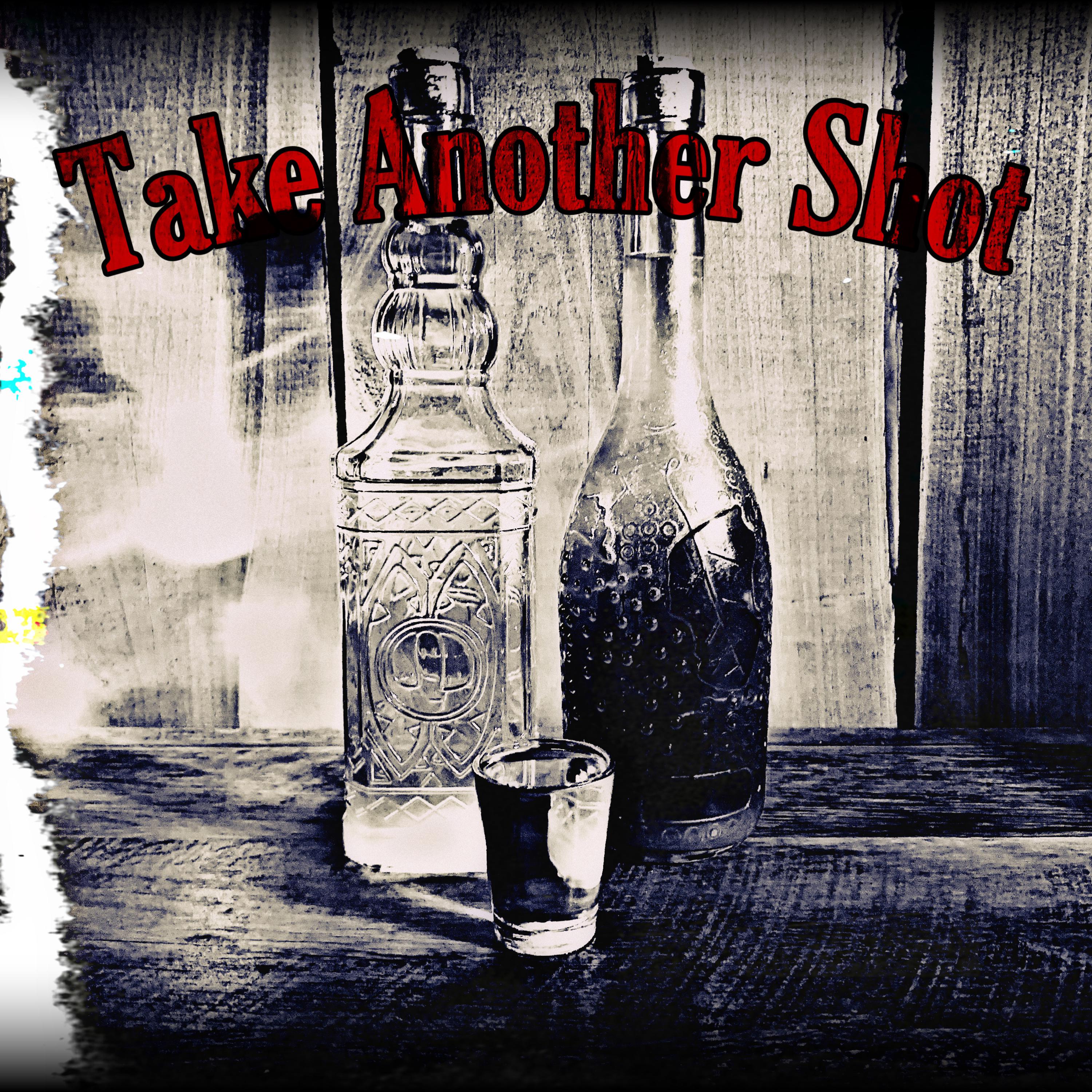 Take Another Shot by Blurred Vizion cover art
