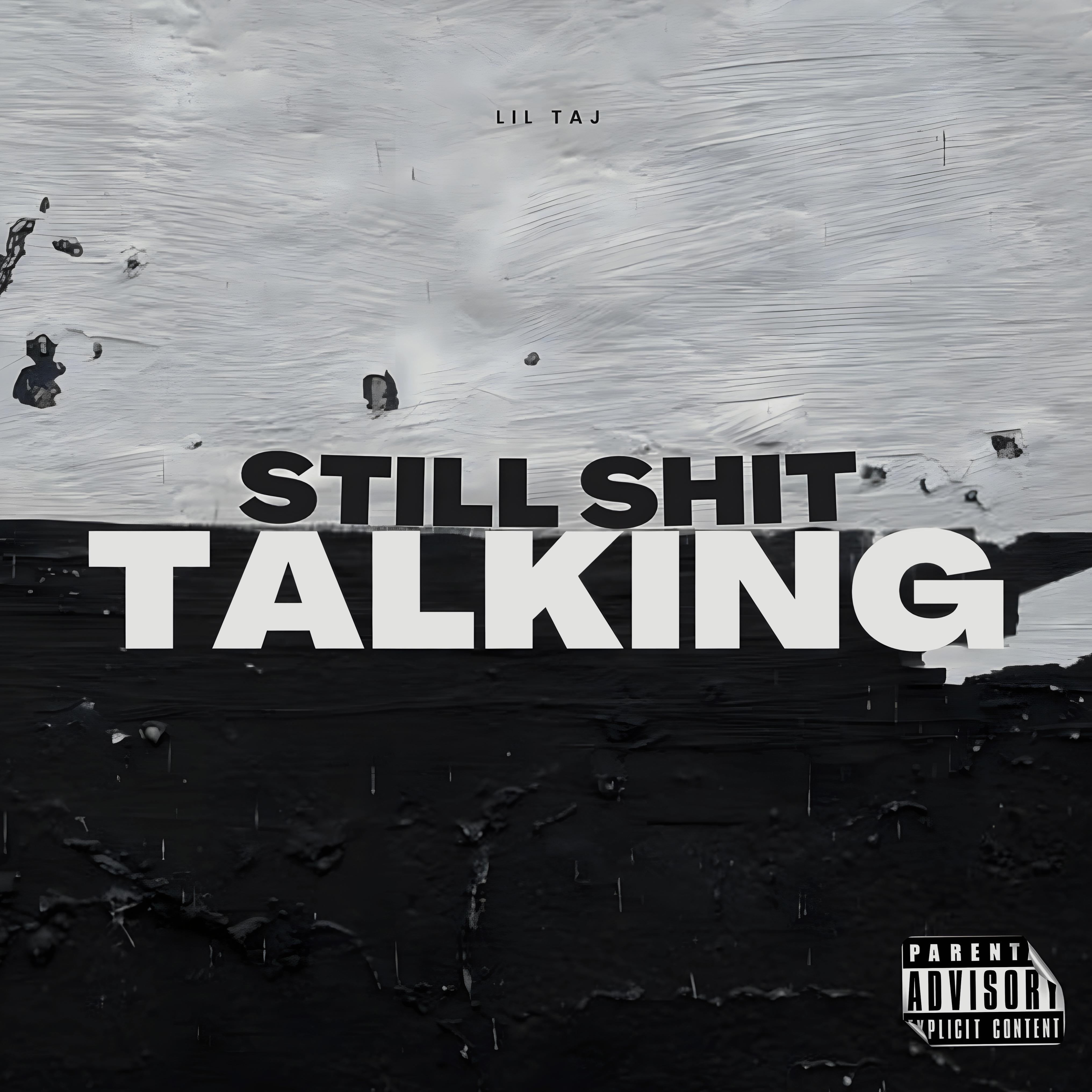 STILL SHIT TALKING artwork