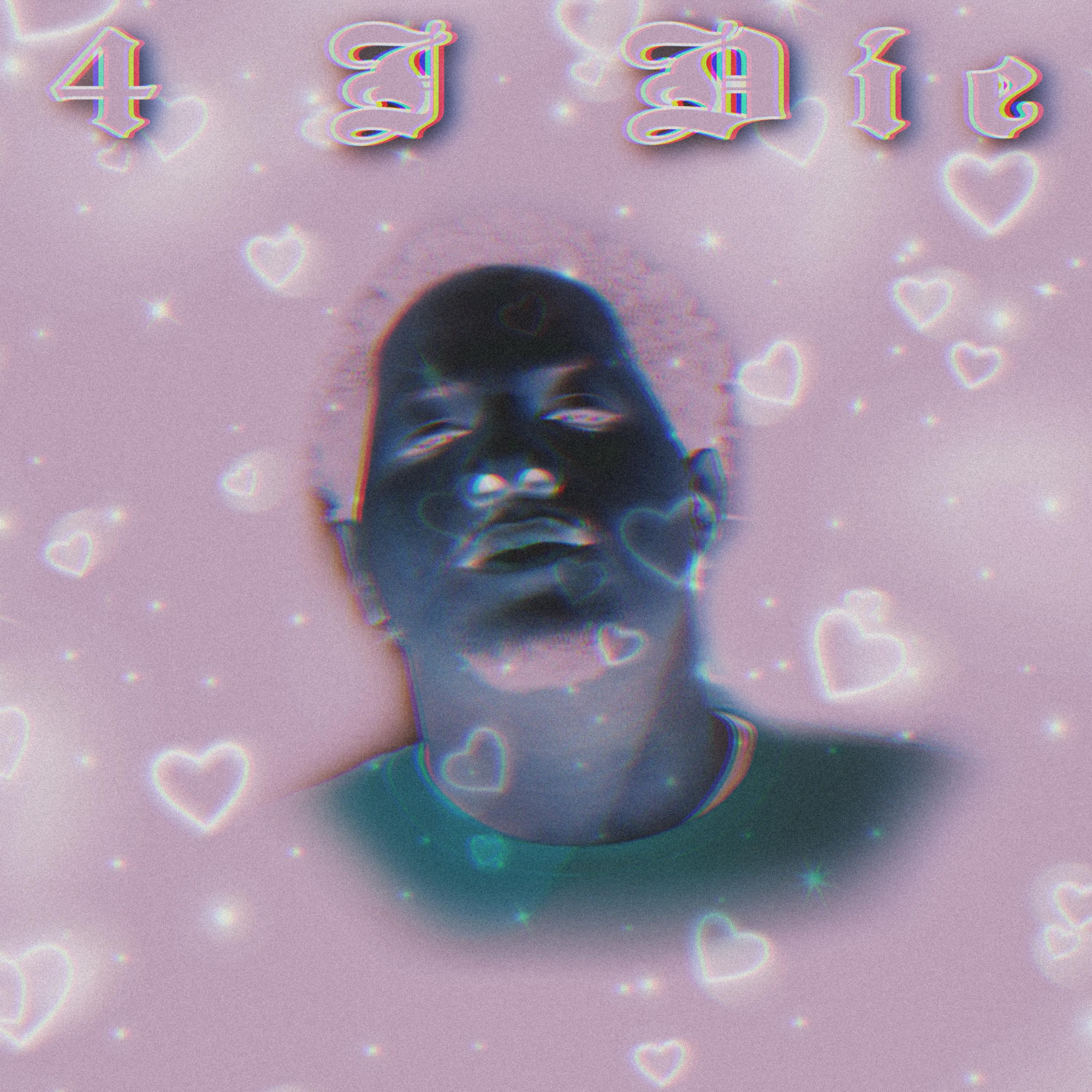 4 I Die artwork