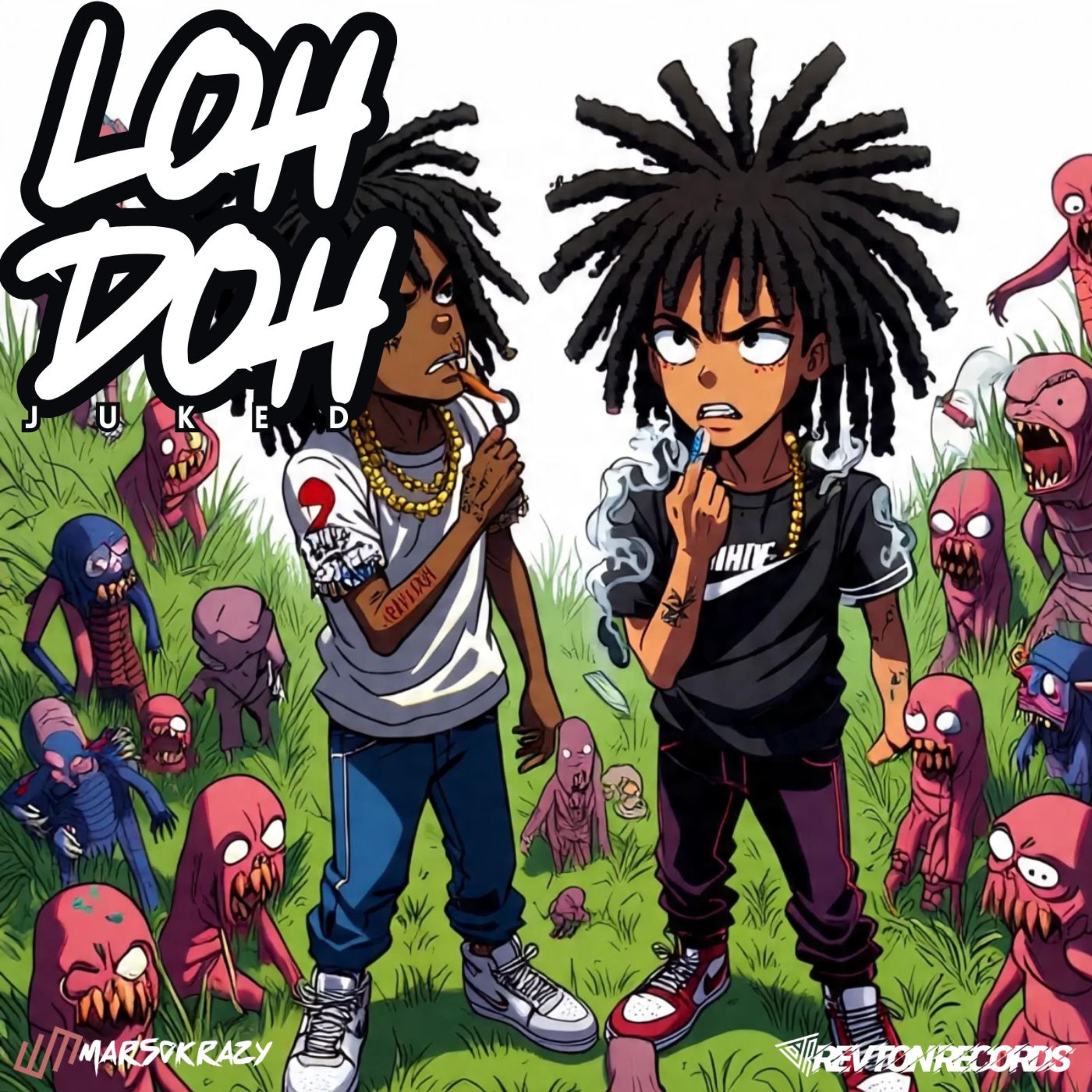 LOHDOH JUKED artwork