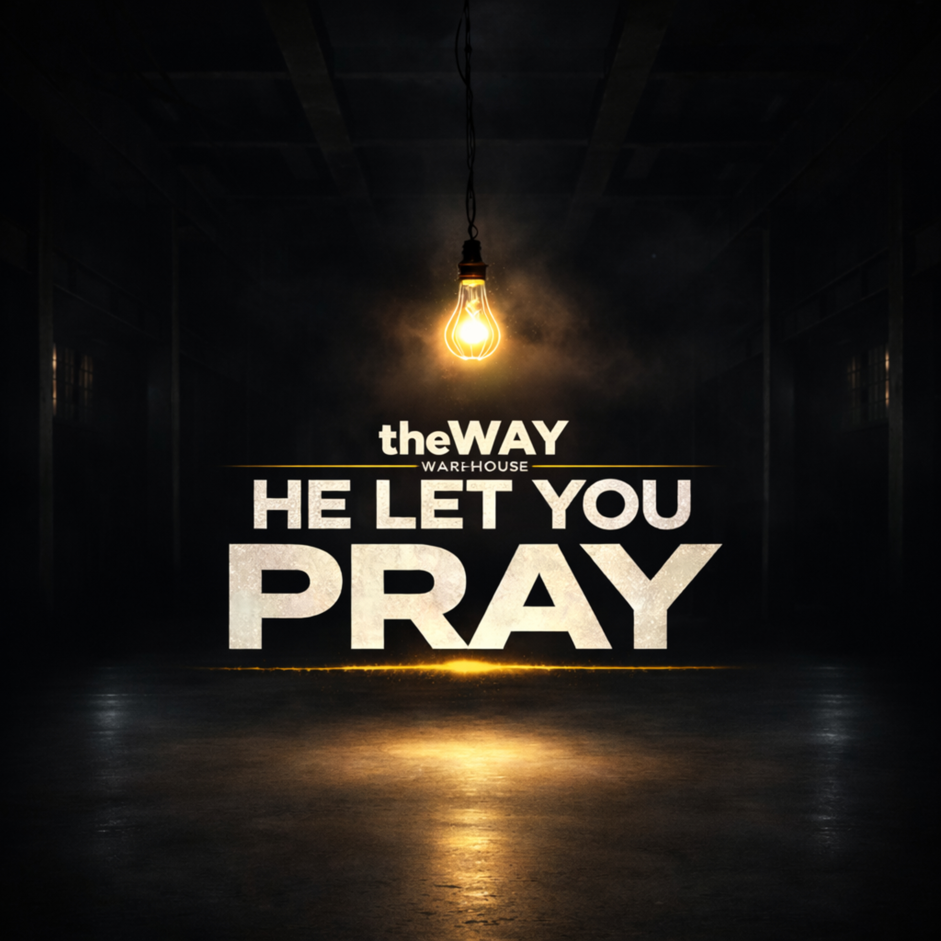 He Let You Pray artwork