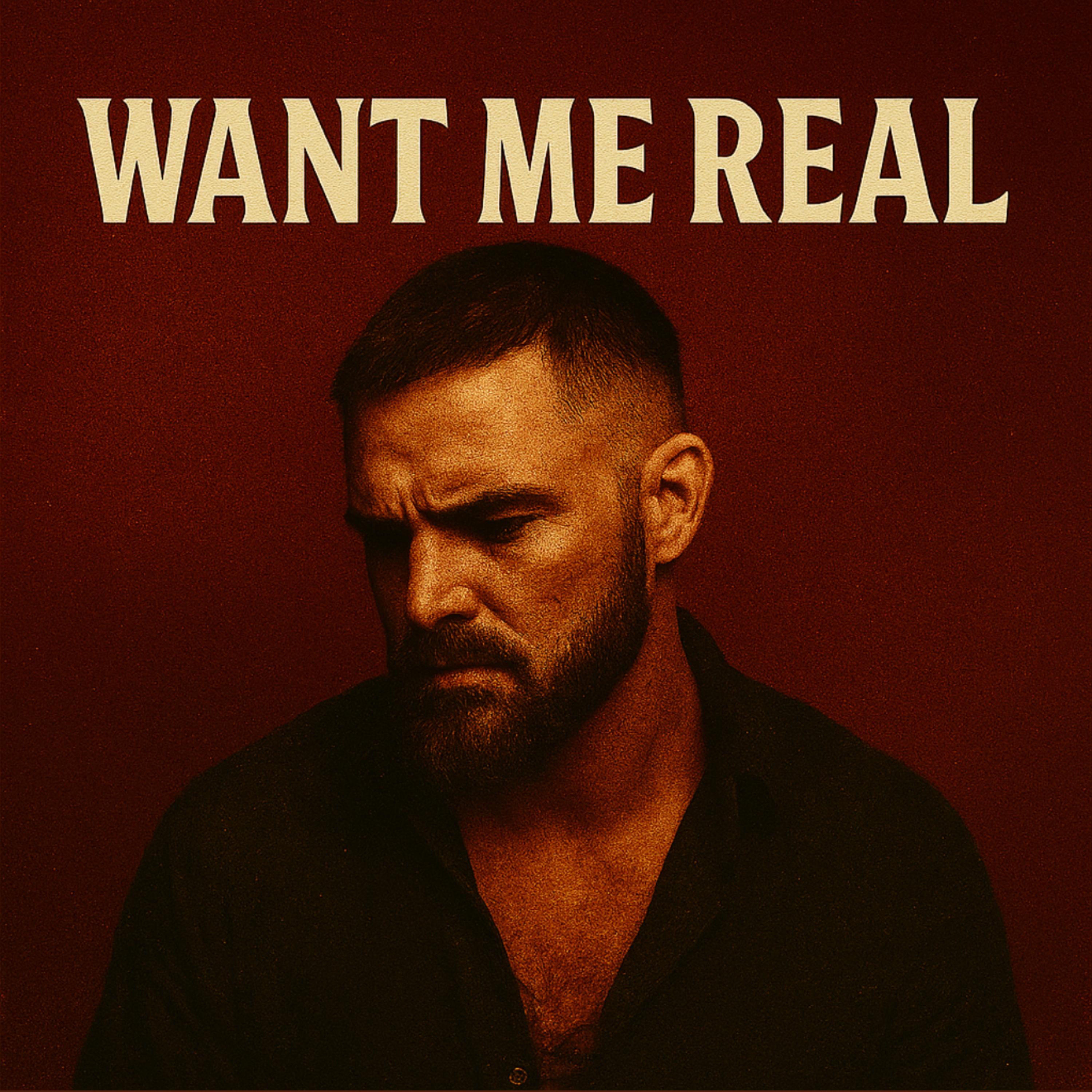 Want Me Real artwork