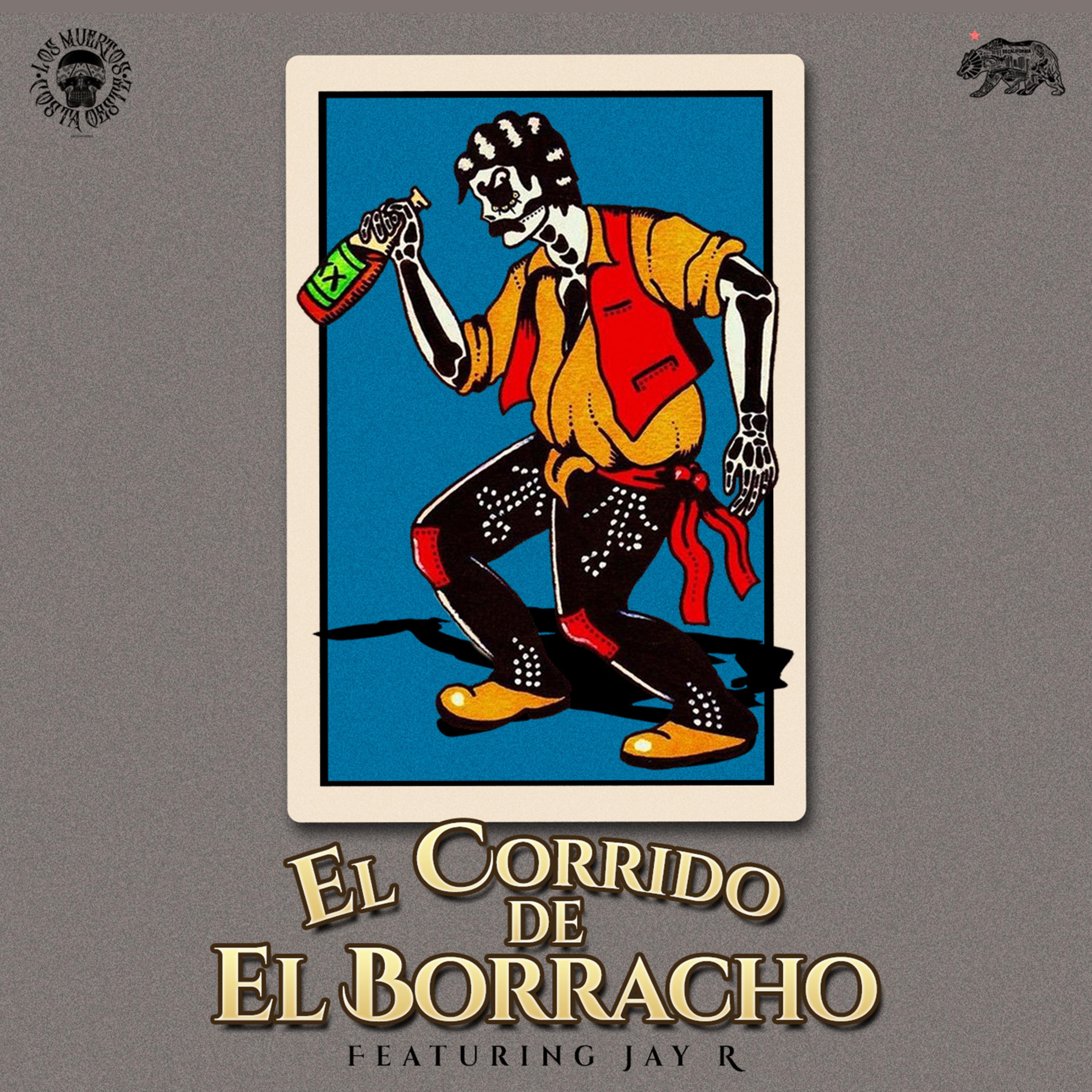El Corrido de El Borracho. artwork